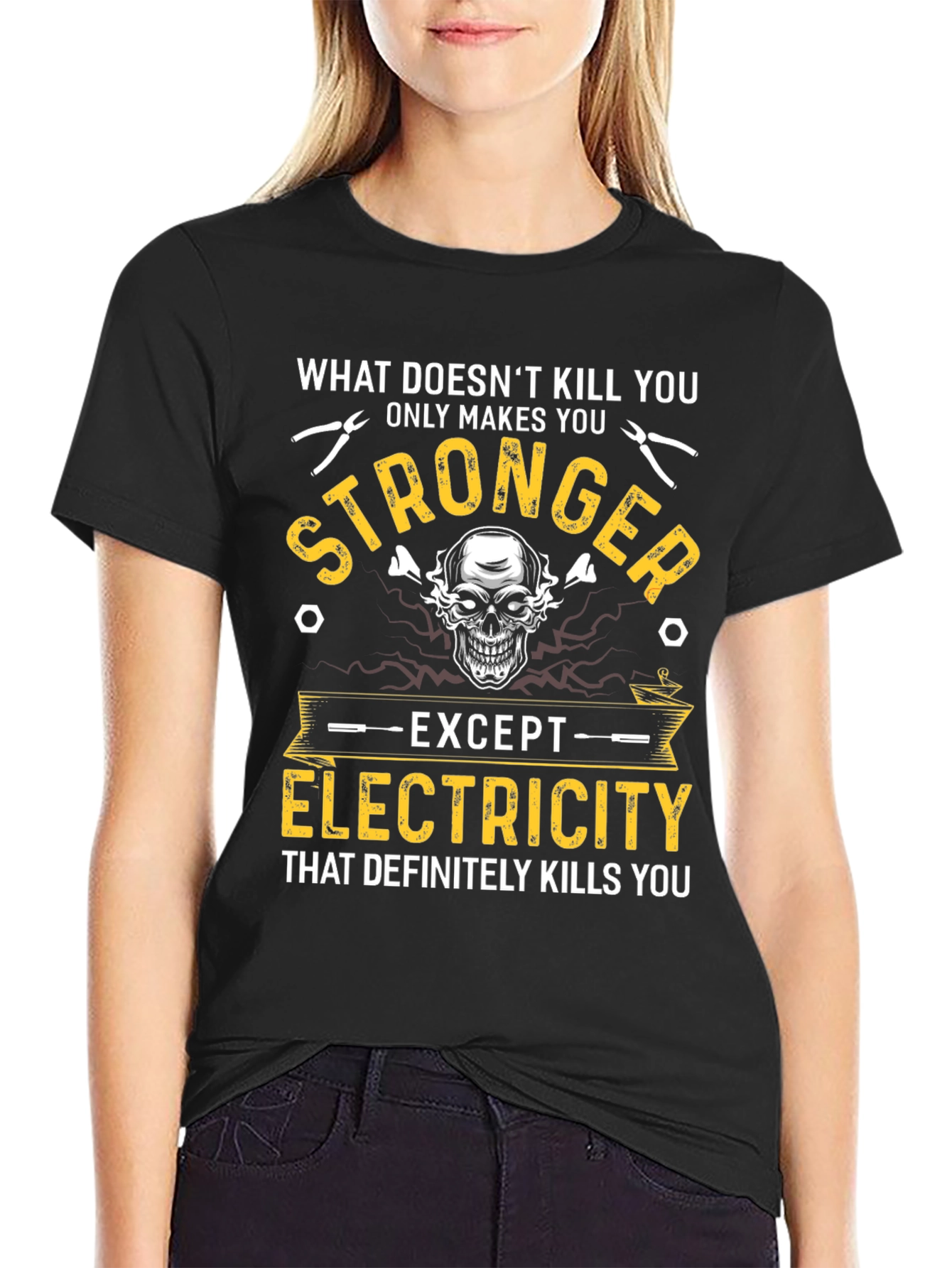 Electrician Humor T-Shirt: What Doesnt Kill You