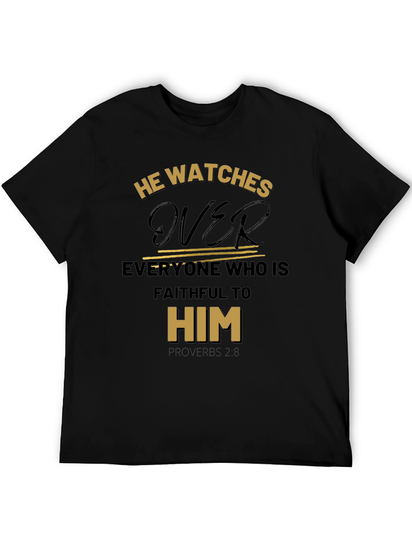 He Watches Over Black Christian T-Shirt