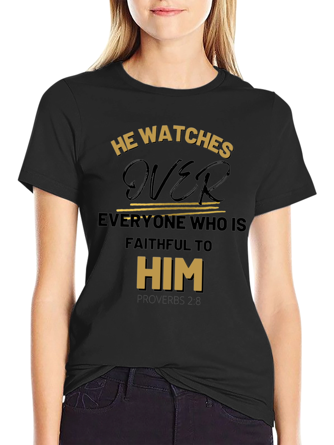He Watches Over Black Christian T-Shirt