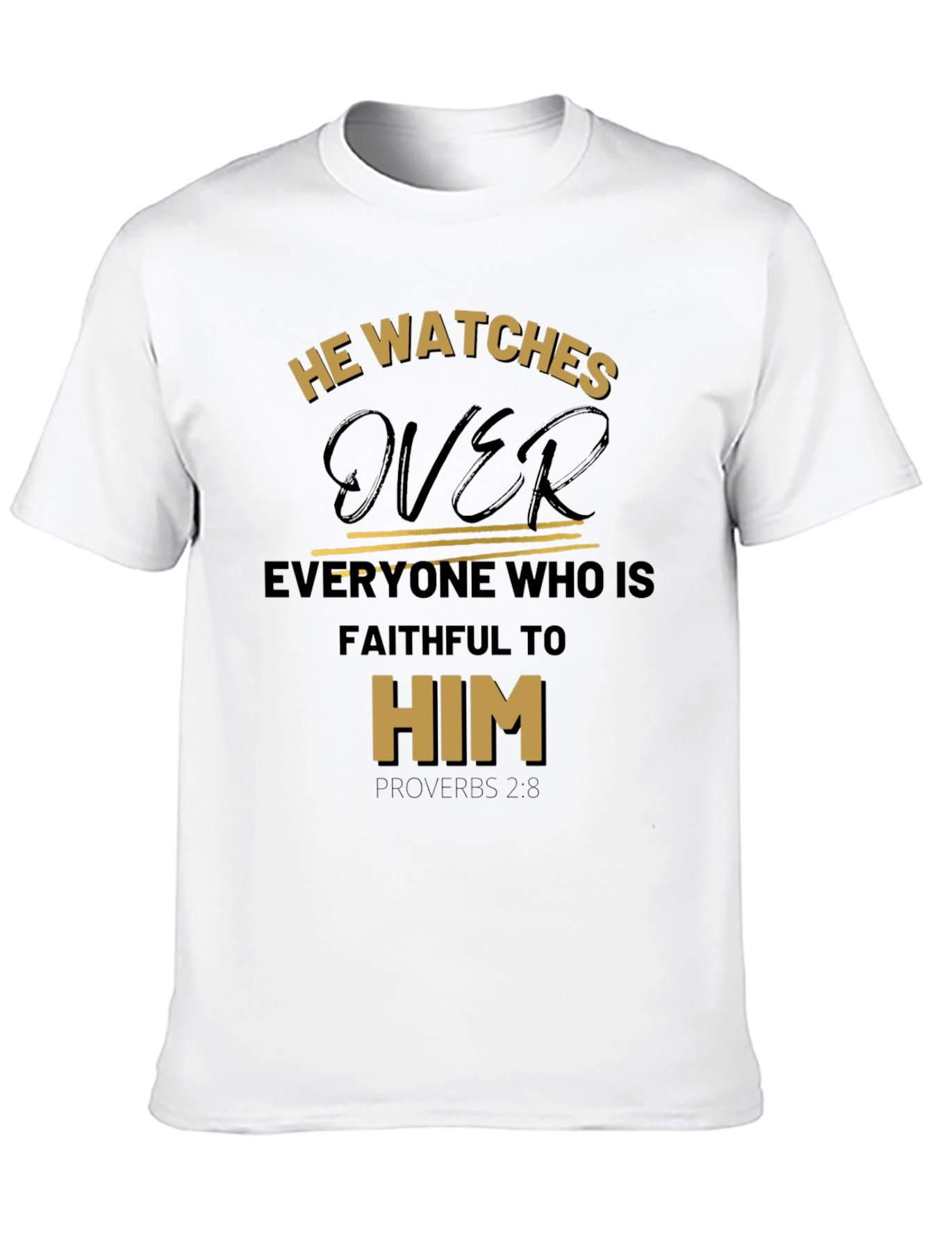 He Watches Over Black Christian T-Shirt