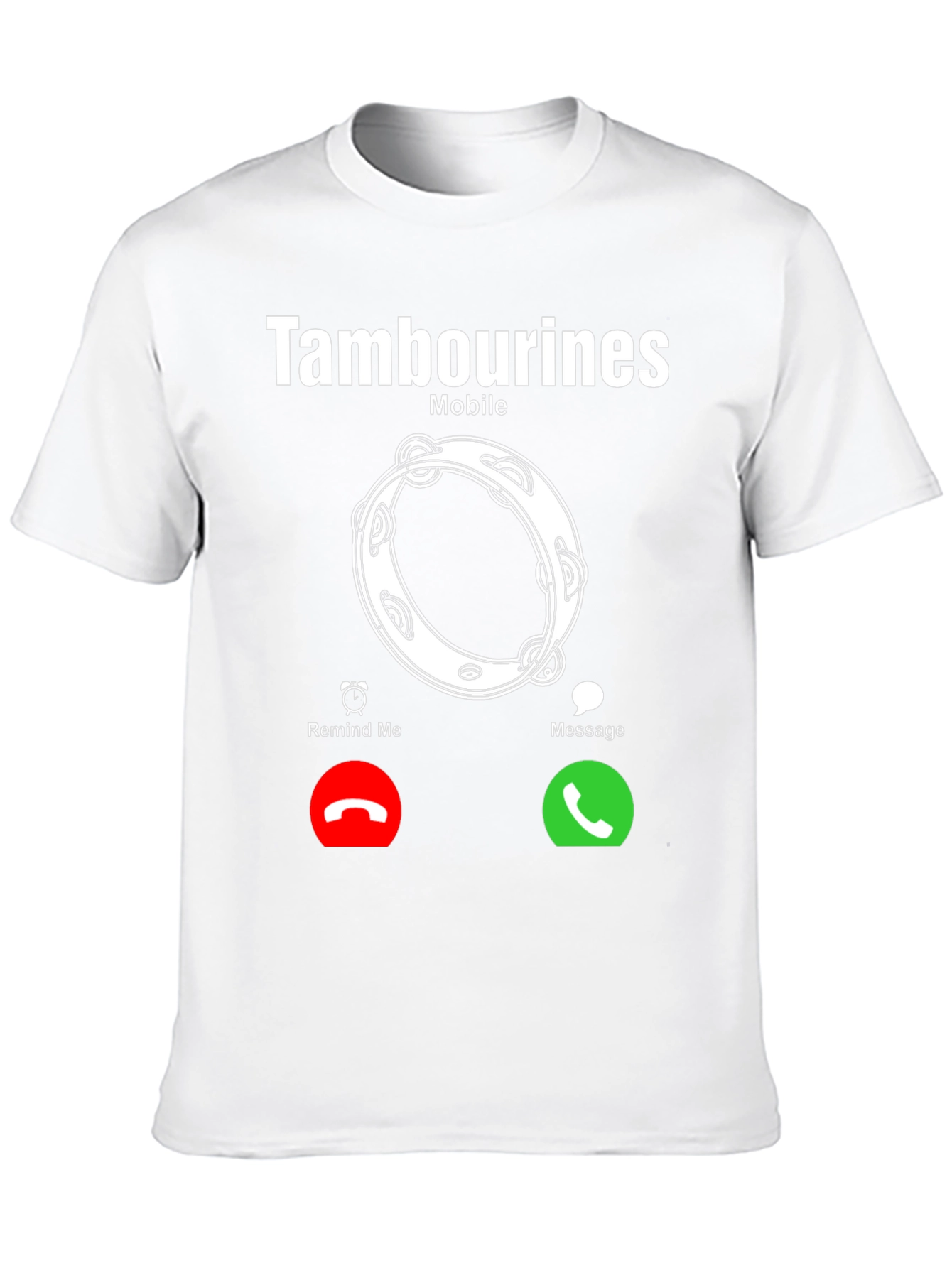 Tambourines Mobile Incoming Call T-Shirt