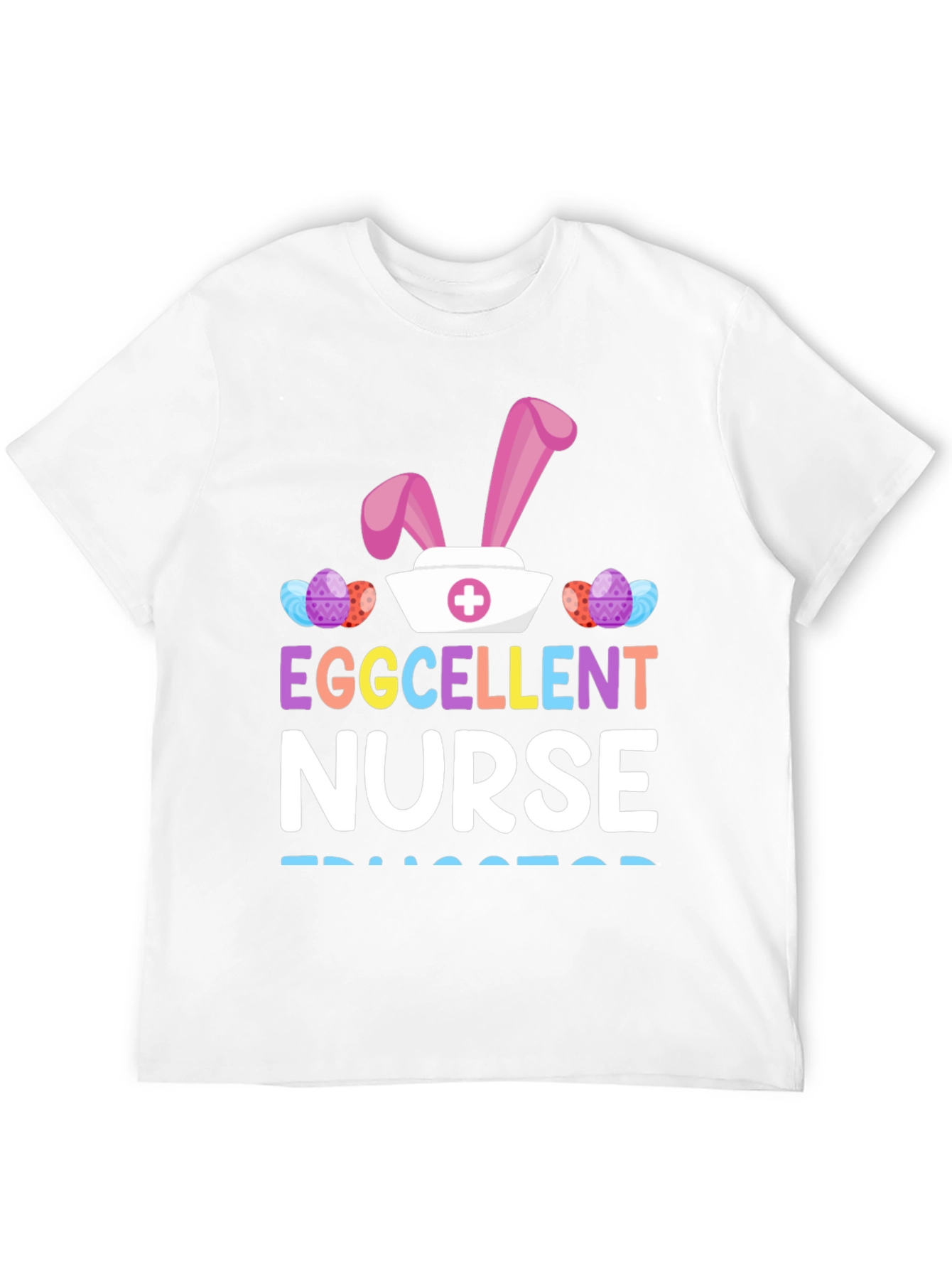 Eggcellent Nurse Easter T-Shirt