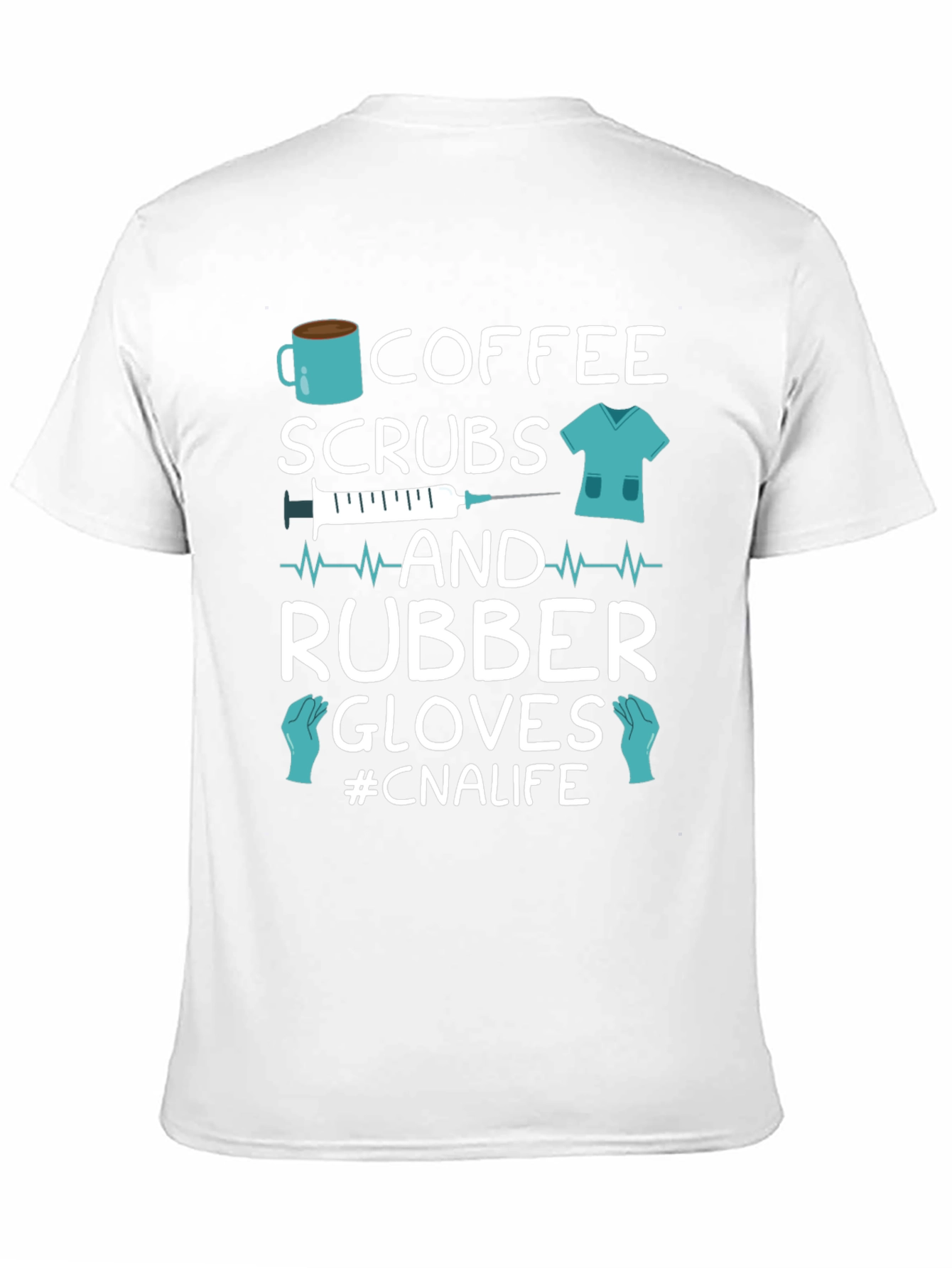 Coffee Scrubs CNA Life T-Shirt