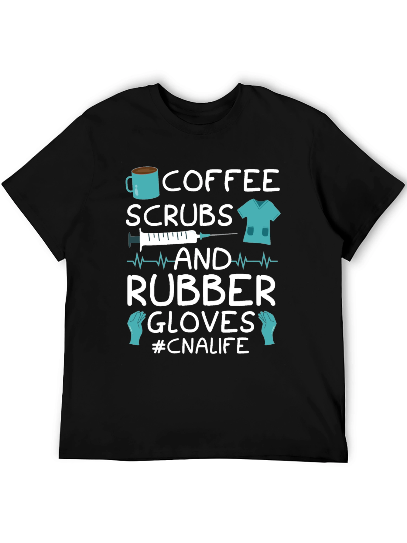 Coffee Scrubs CNA Life T-Shirt