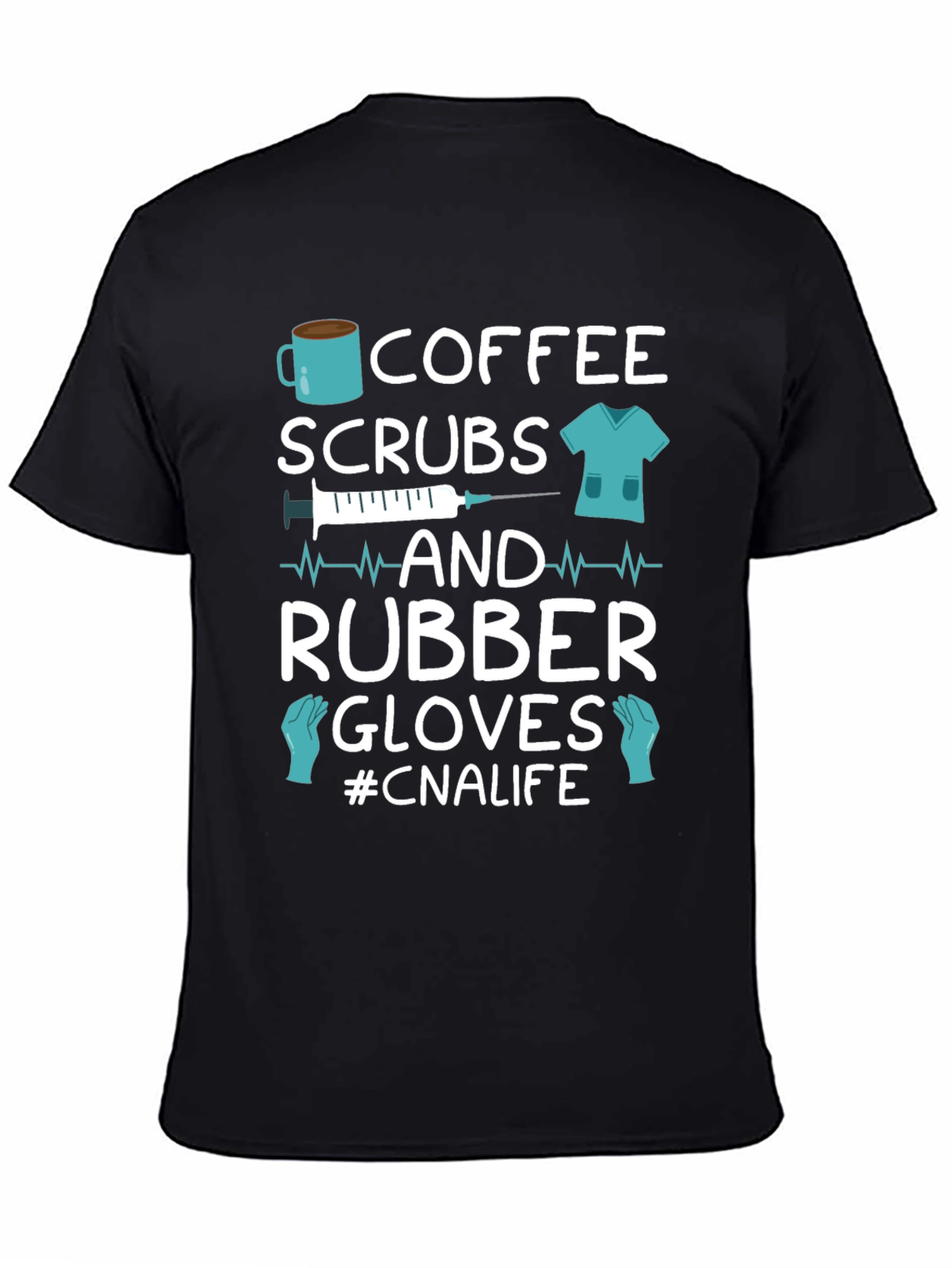 Coffee Scrubs CNA Life T-Shirt