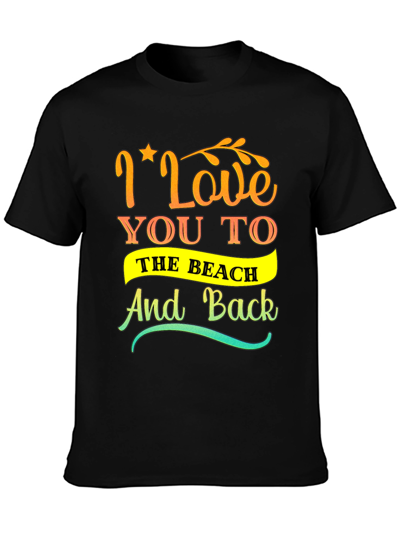 I Love You to the Beach Graphic Tee