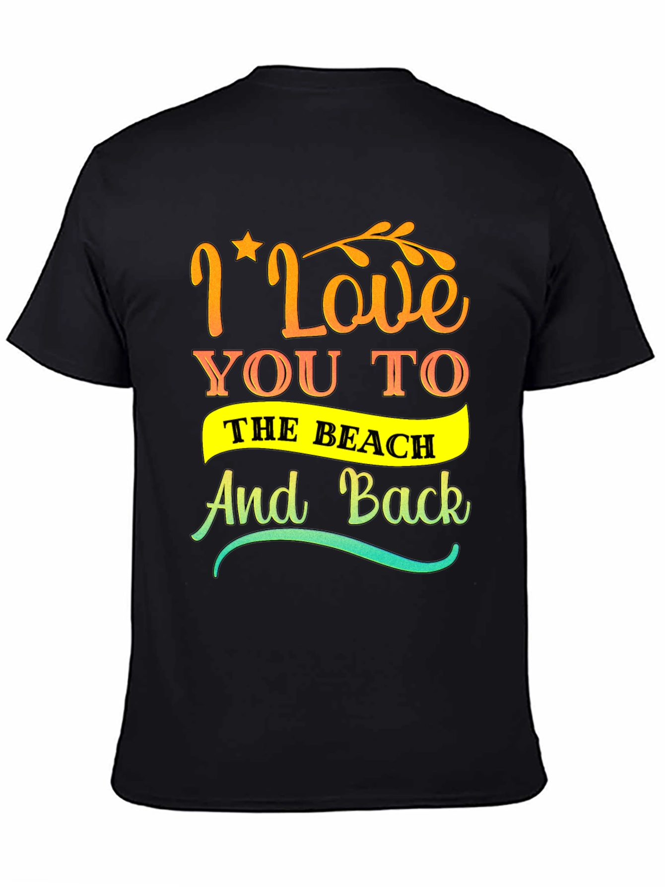 I Love You to the Beach Graphic Tee