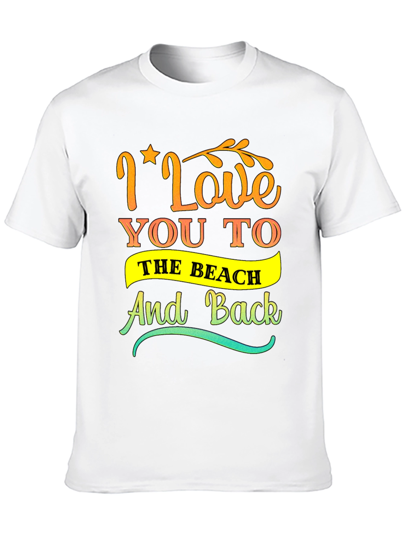 I Love You to the Beach Graphic Tee