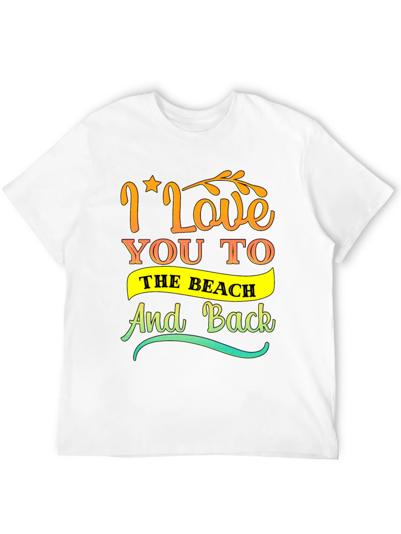 I Love You to the Beach Graphic Tee