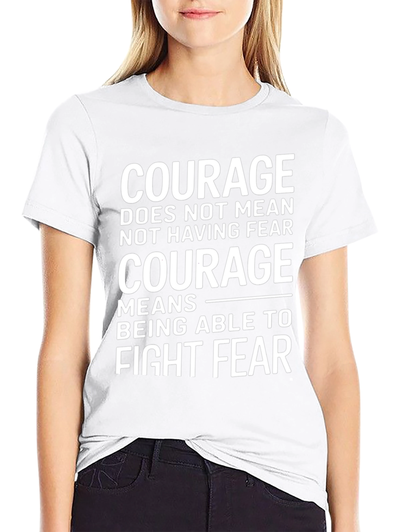 Courage Quote Graphic T-Shirt