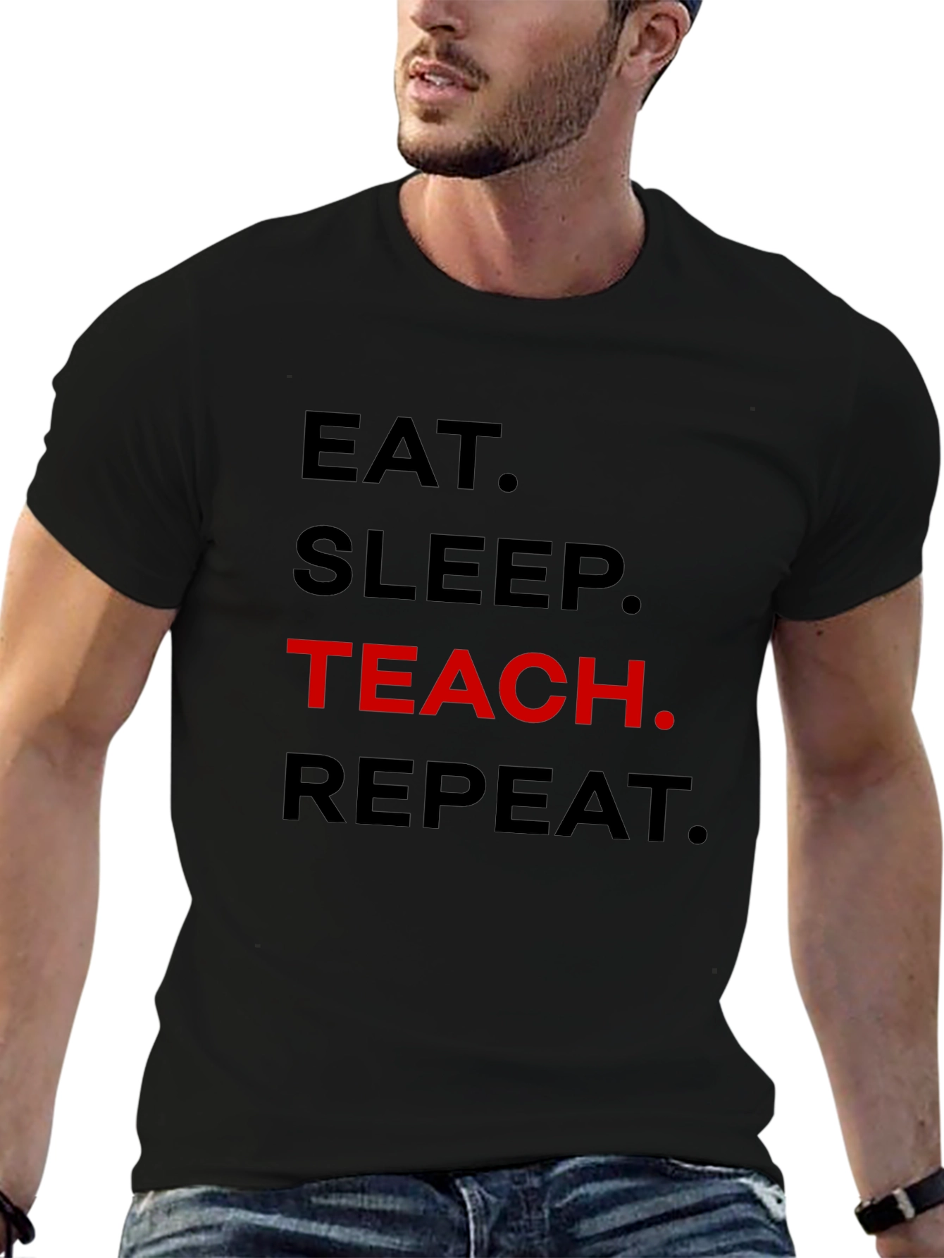 Eat Sleep Teach Repeat Black T-Shirt