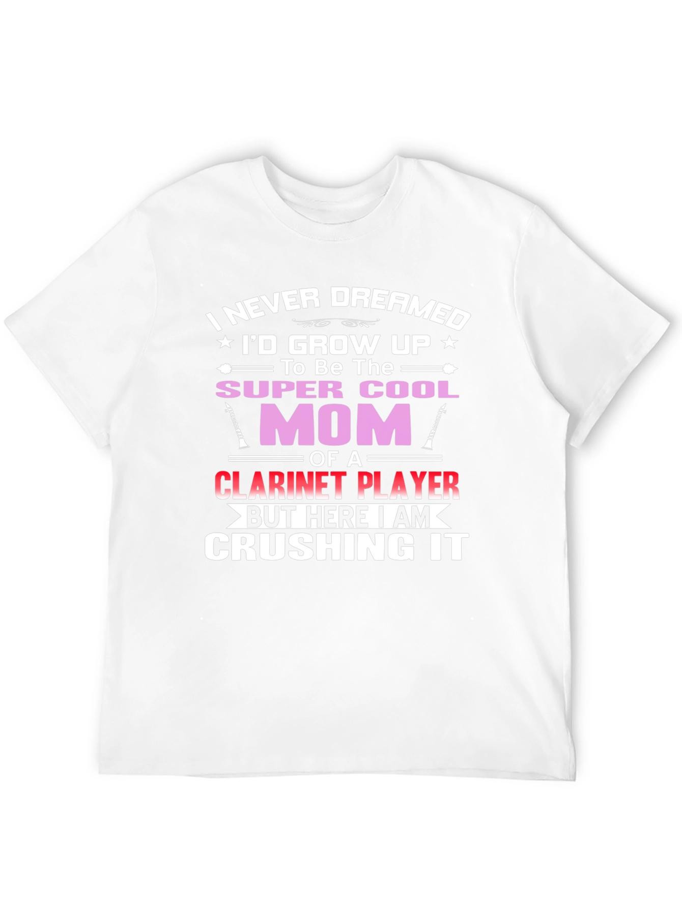 Super Cool Mom Clarinet Player T-Shirt