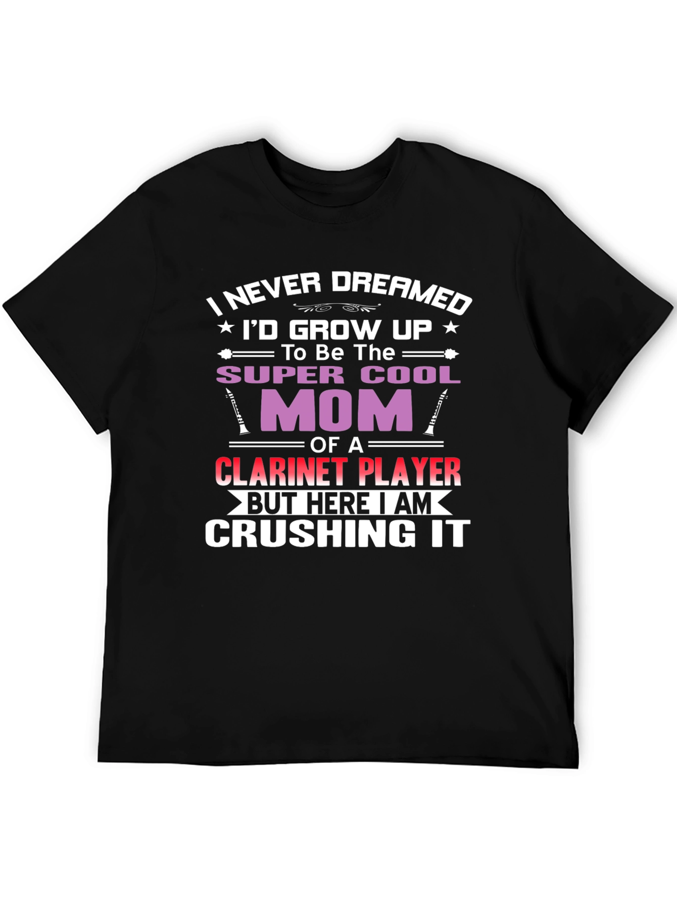 Super Cool Mom Clarinet Player T-Shirt