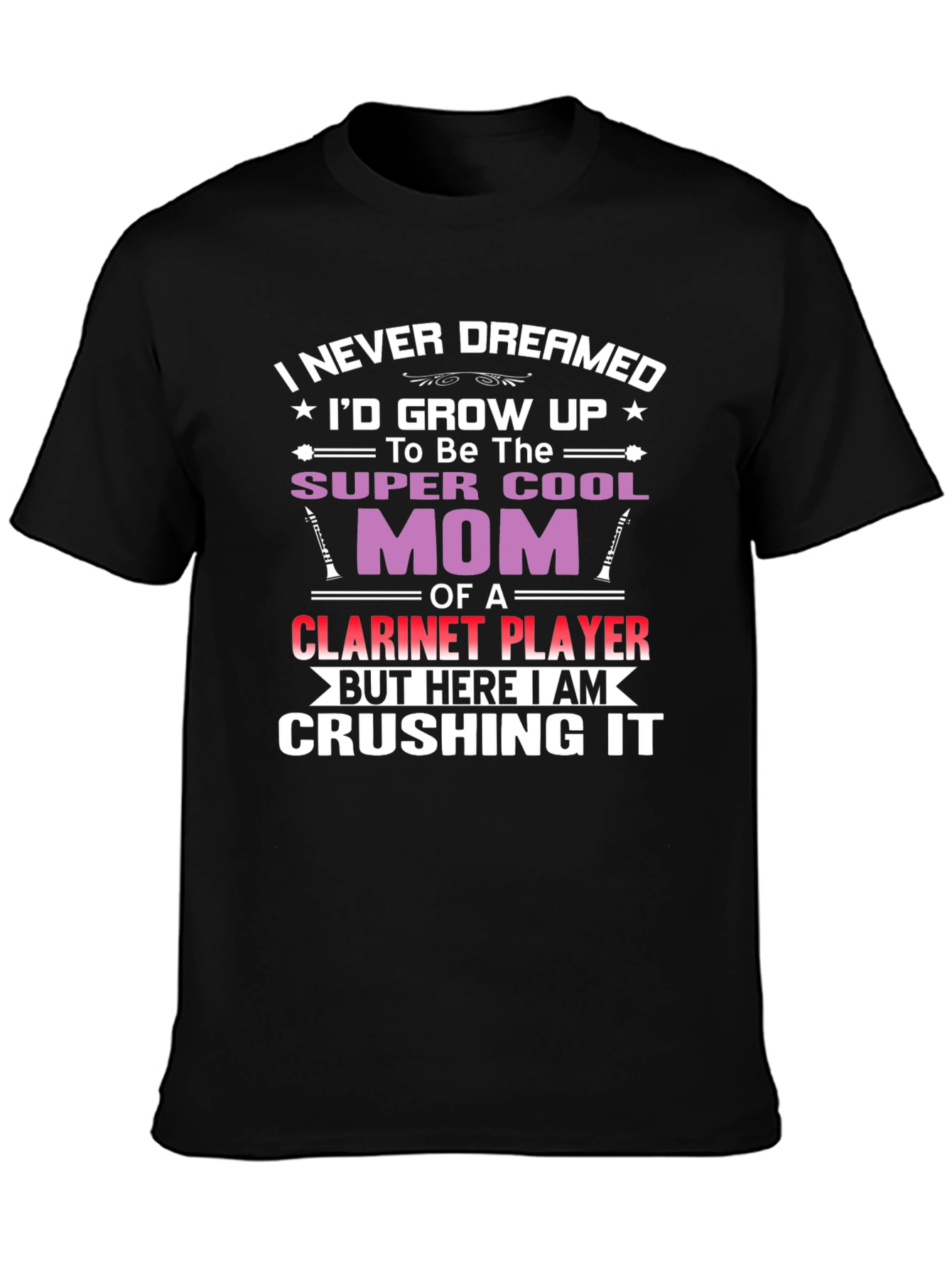 Super Cool Mom Clarinet Player T-Shirt