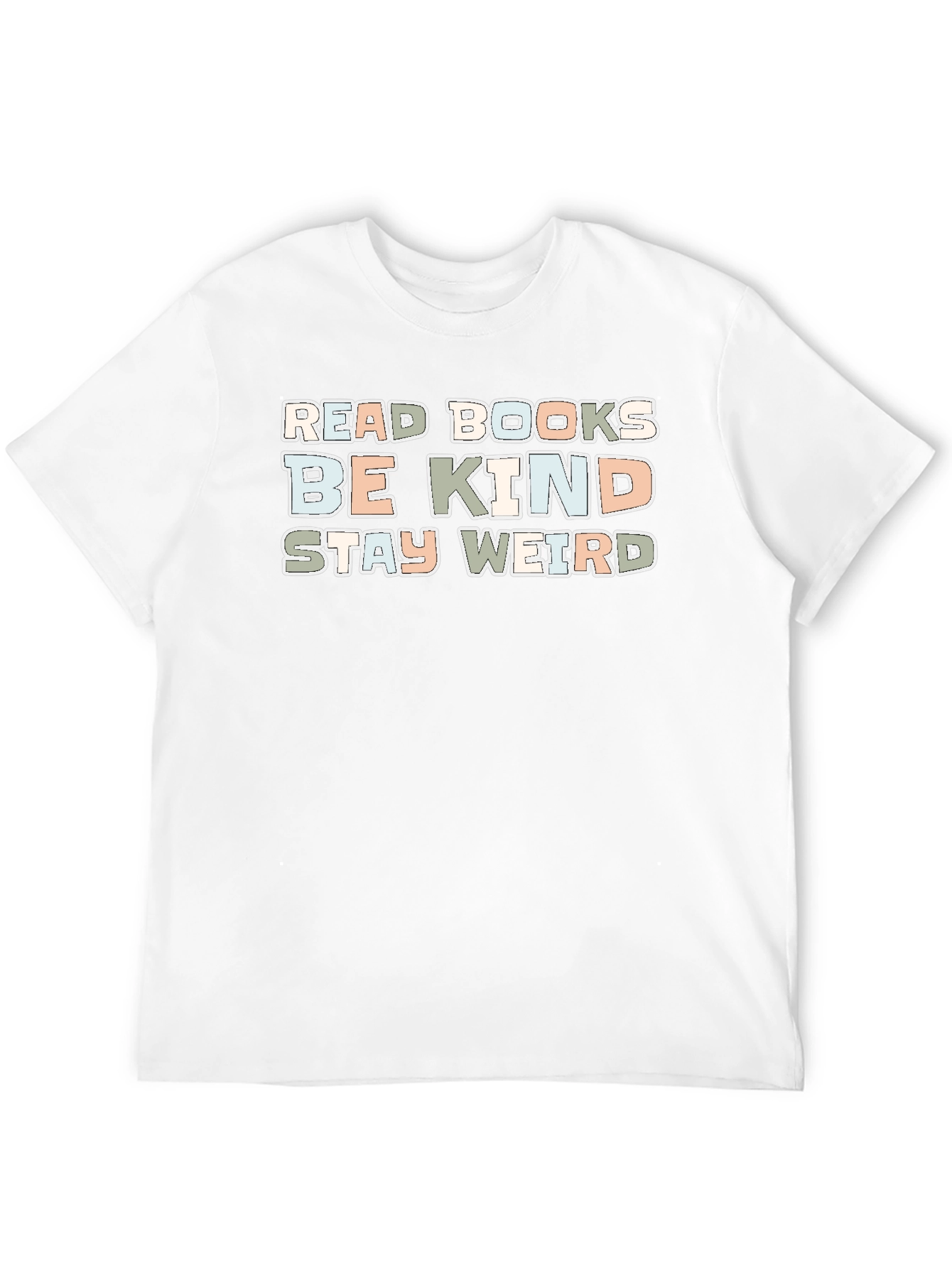 Read Books Be Kind Stay Weird Graphic Tee