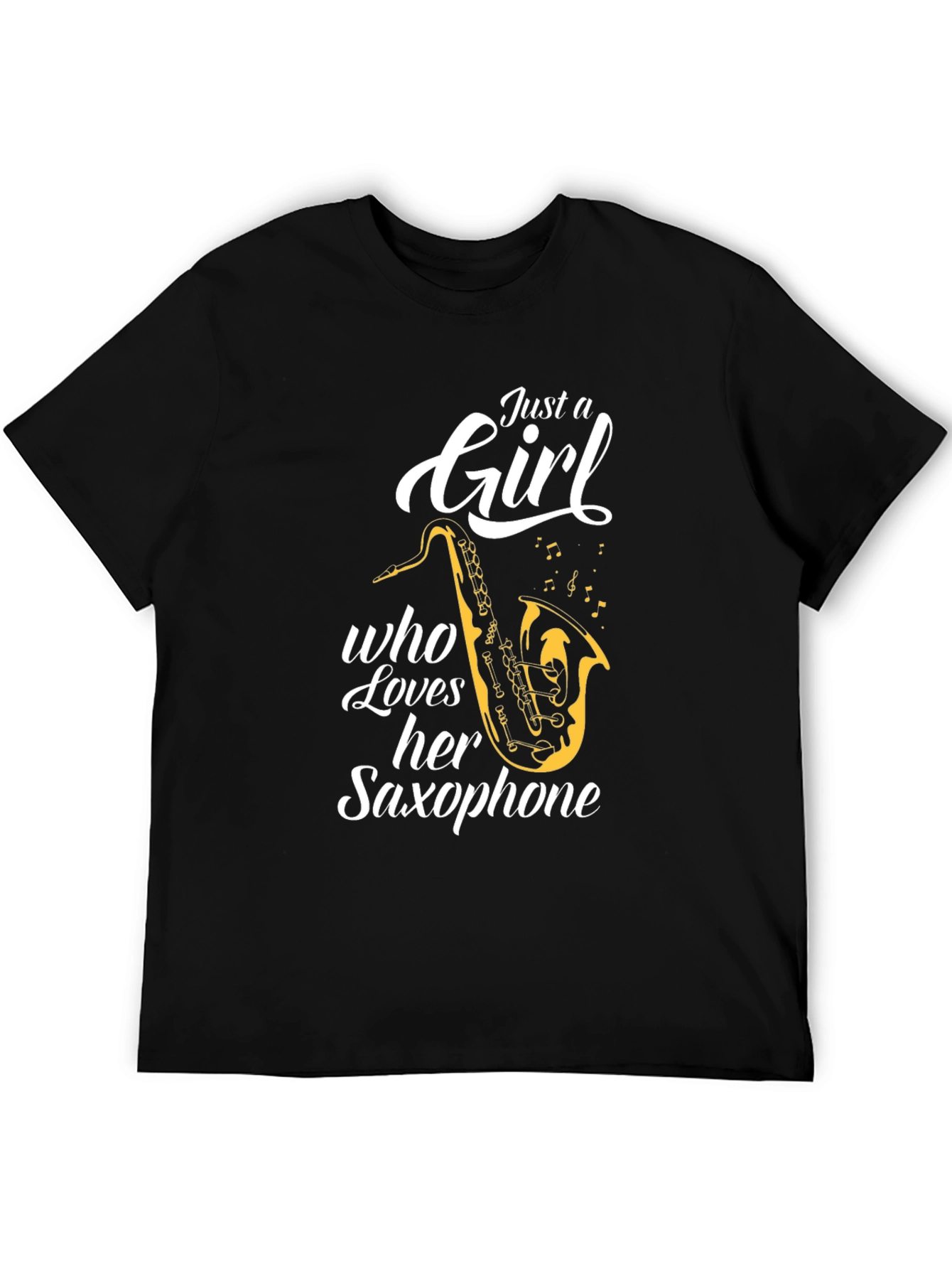 Just A Girl Who Loves Her Saxophone Black T-Shirt