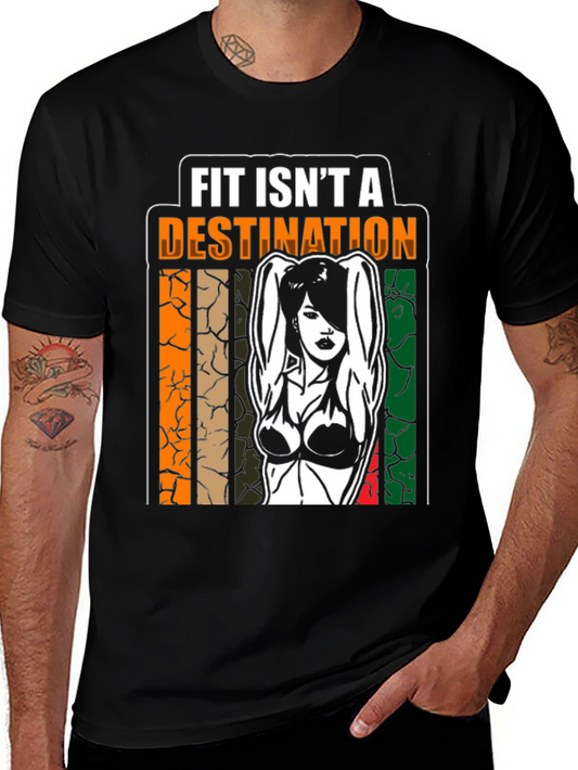 Fit Isnt A Destination Graphic Tee