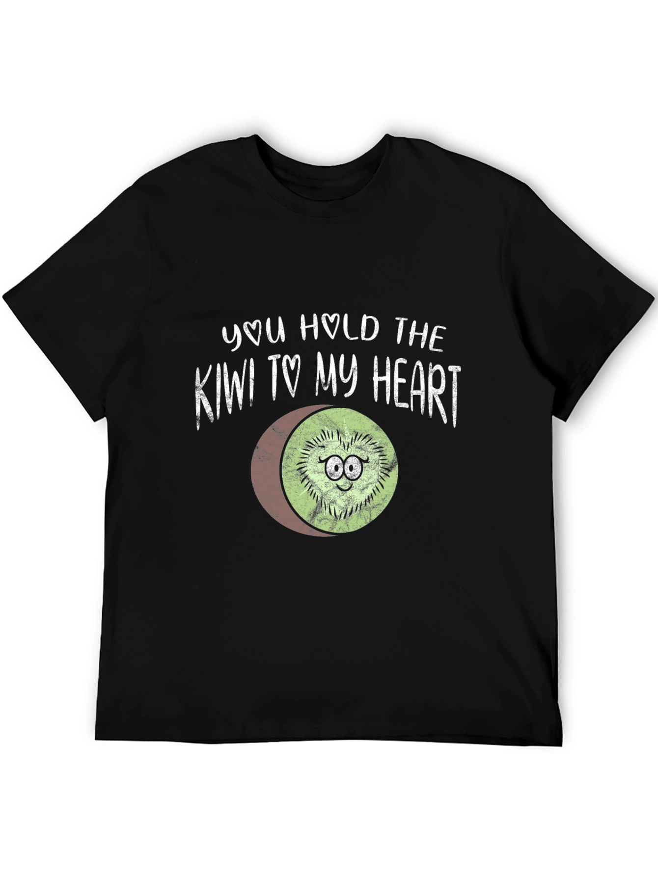 You Hold the Kiwi to My Heart T-Shirt