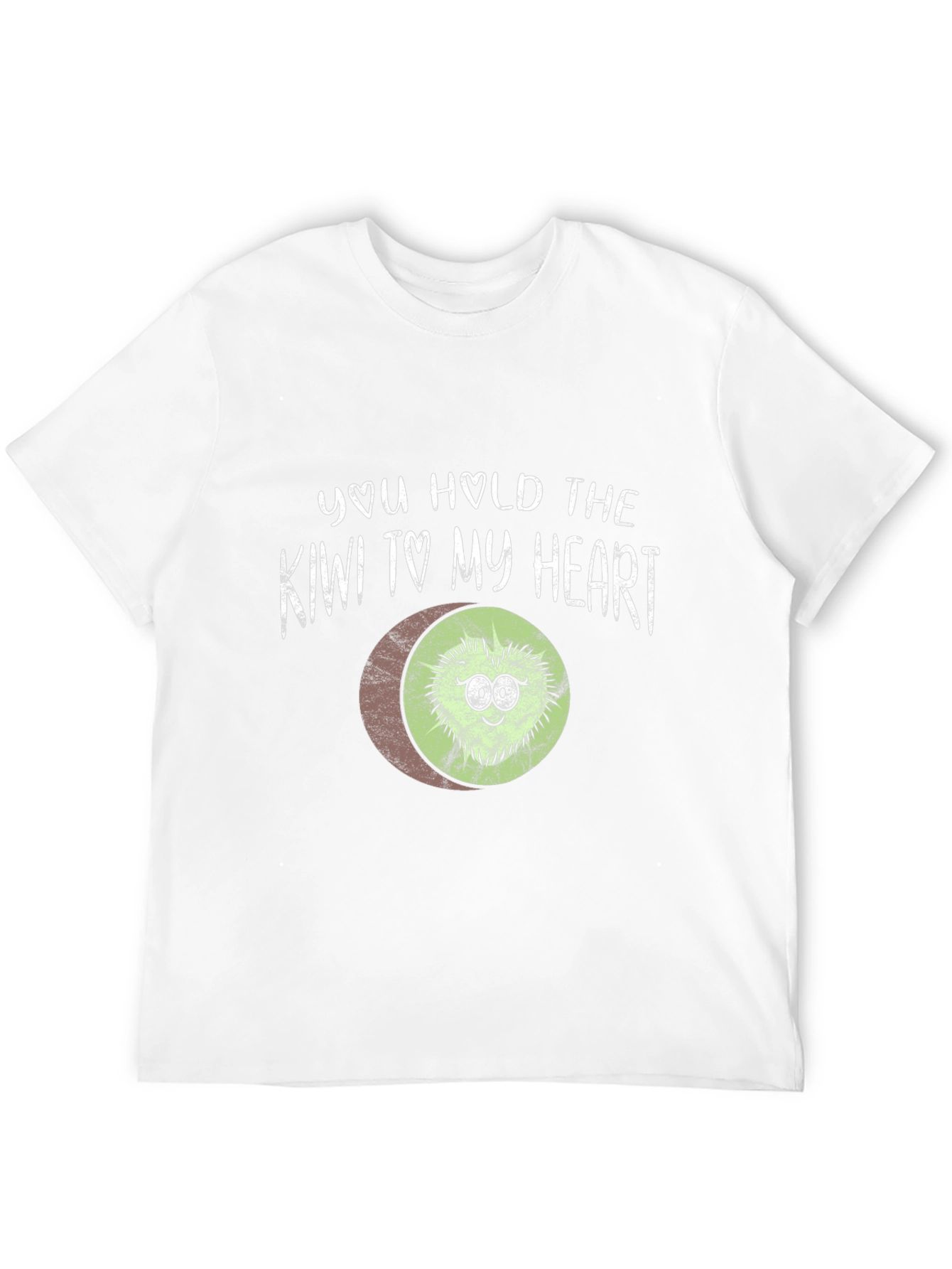 You Hold the Kiwi to My Heart T-Shirt