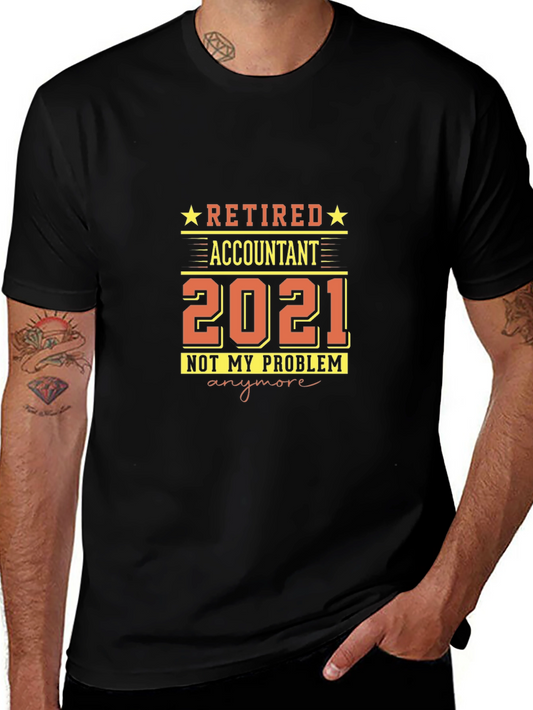 Retired Accountant 2021 T-Shirt