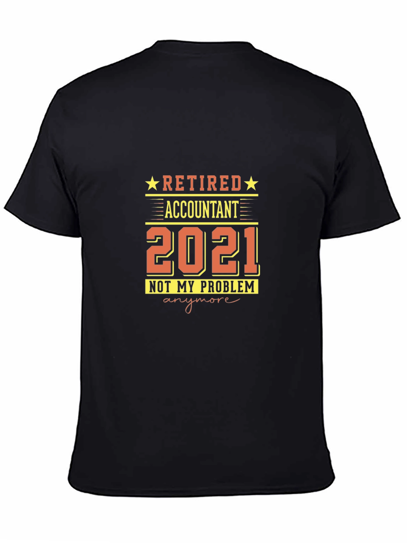 Retired Accountant 2021 T-Shirt