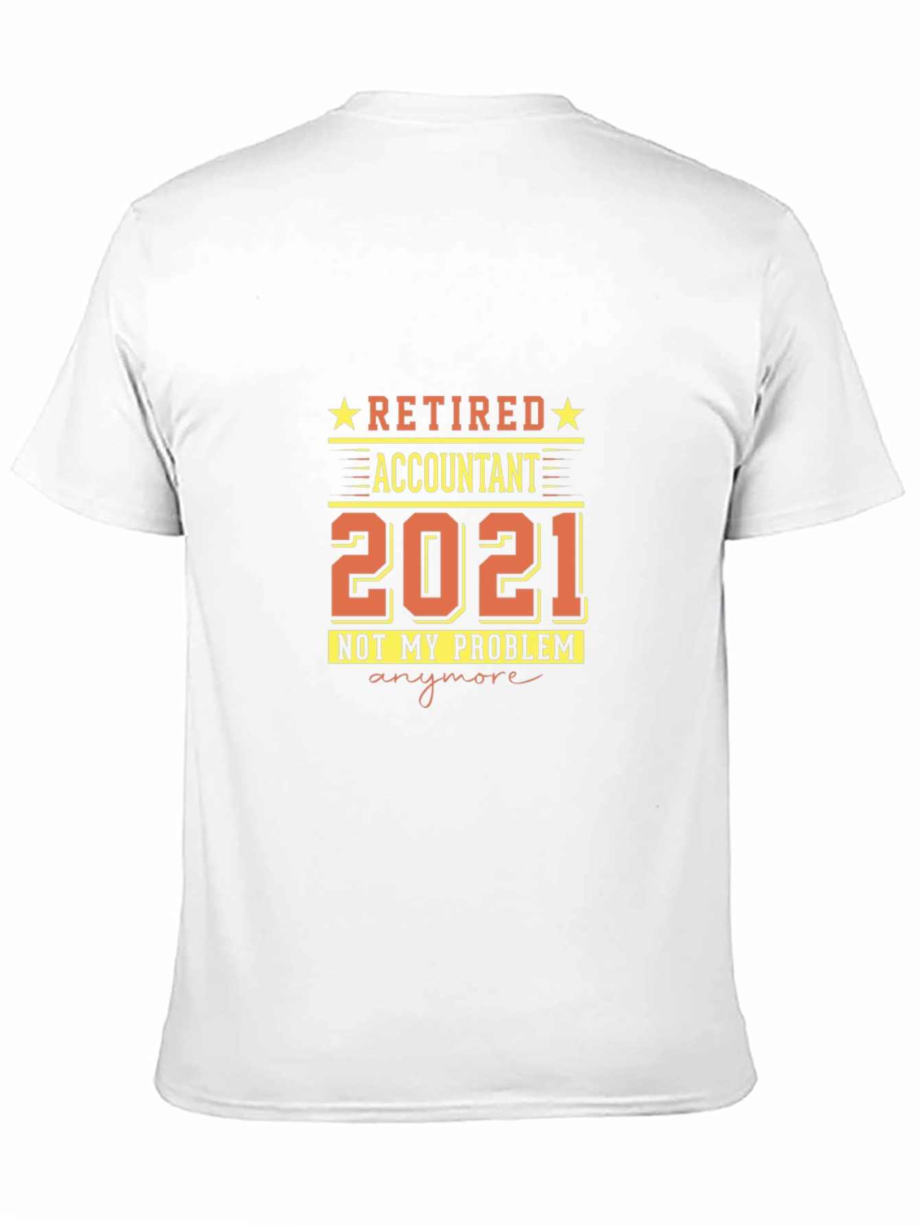 Retired Accountant 2021 T-Shirt
