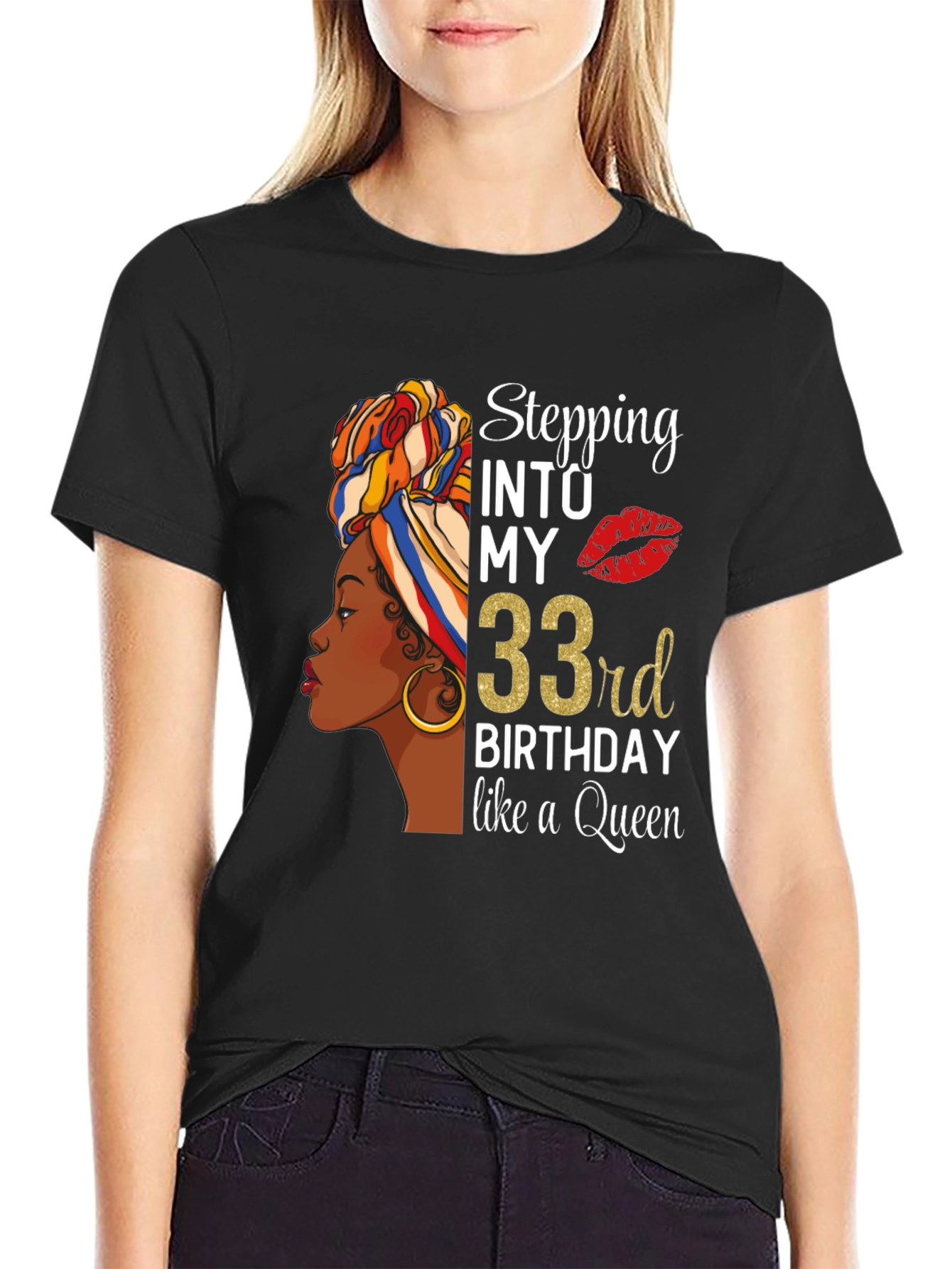 Stepping Into My 33rd Birthday Queen T-Shirt