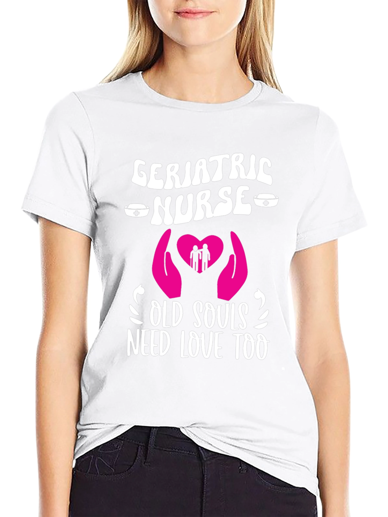 Geriatric Nurse Old Souls Love T-Shirt