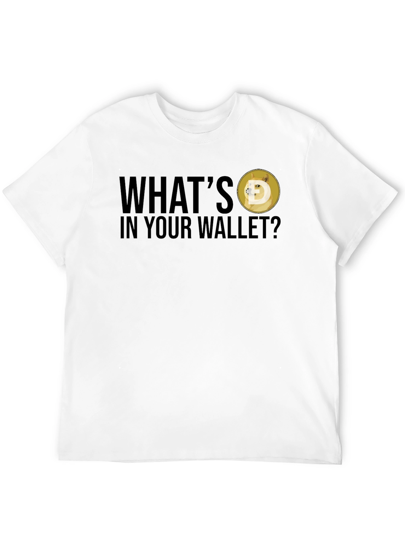 Whats in Your Wallet? Dogecoin T-Shirt
