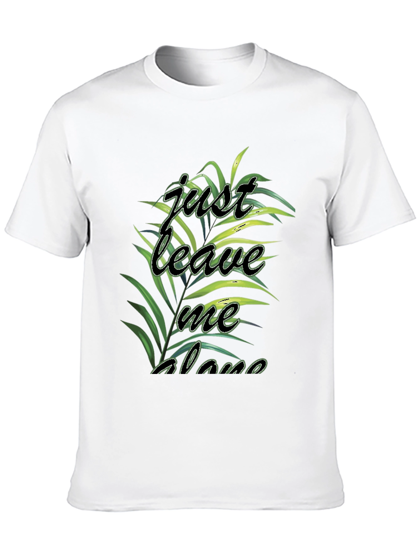 Just Leave Me Alone Graphic Print Black Tee