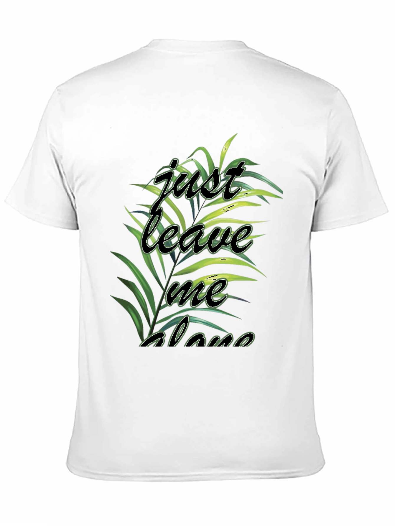 Just Leave Me Alone Graphic Print Black Tee