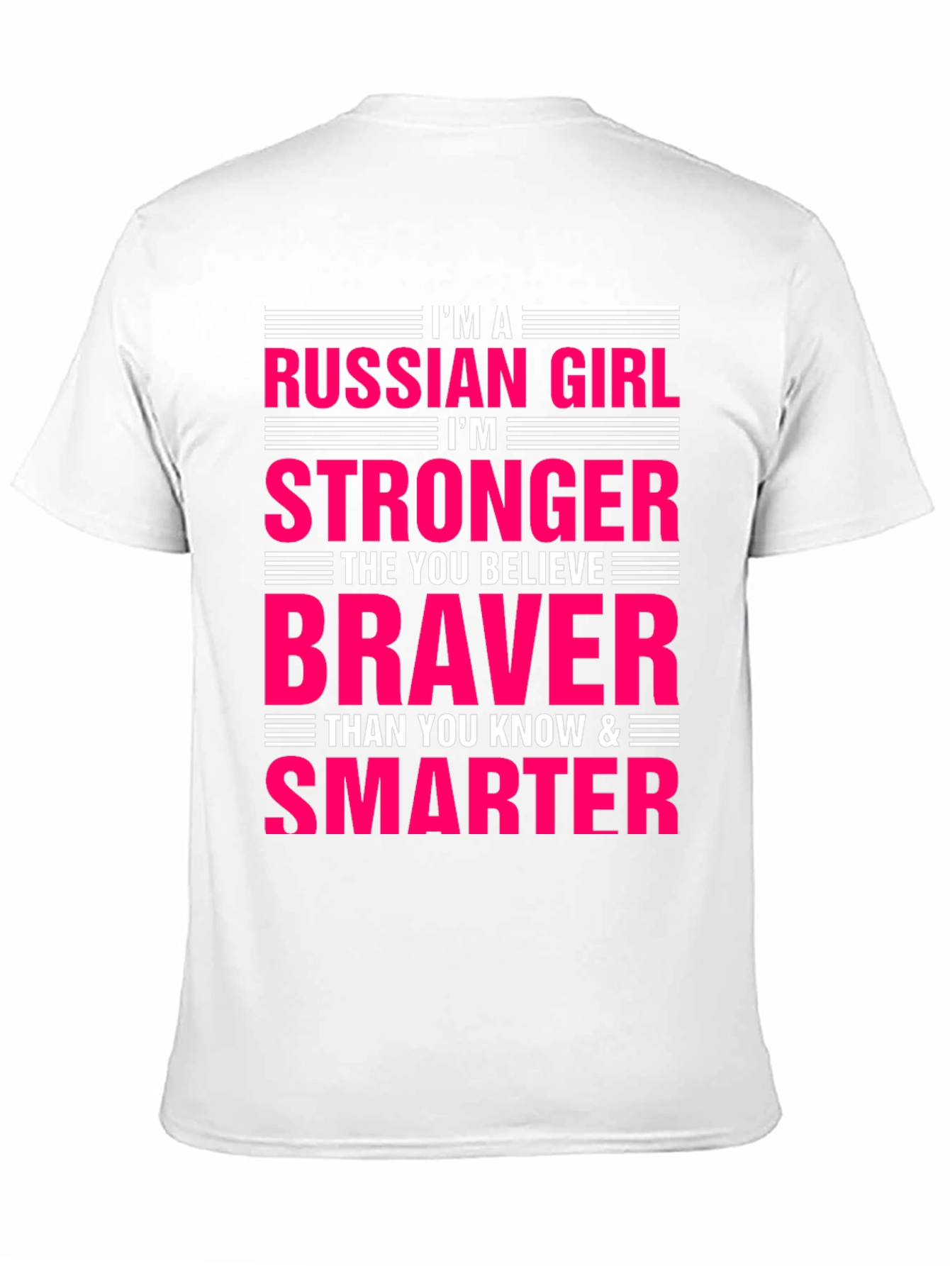 Russian Girl Stronger Braver Smarter T-Shirt