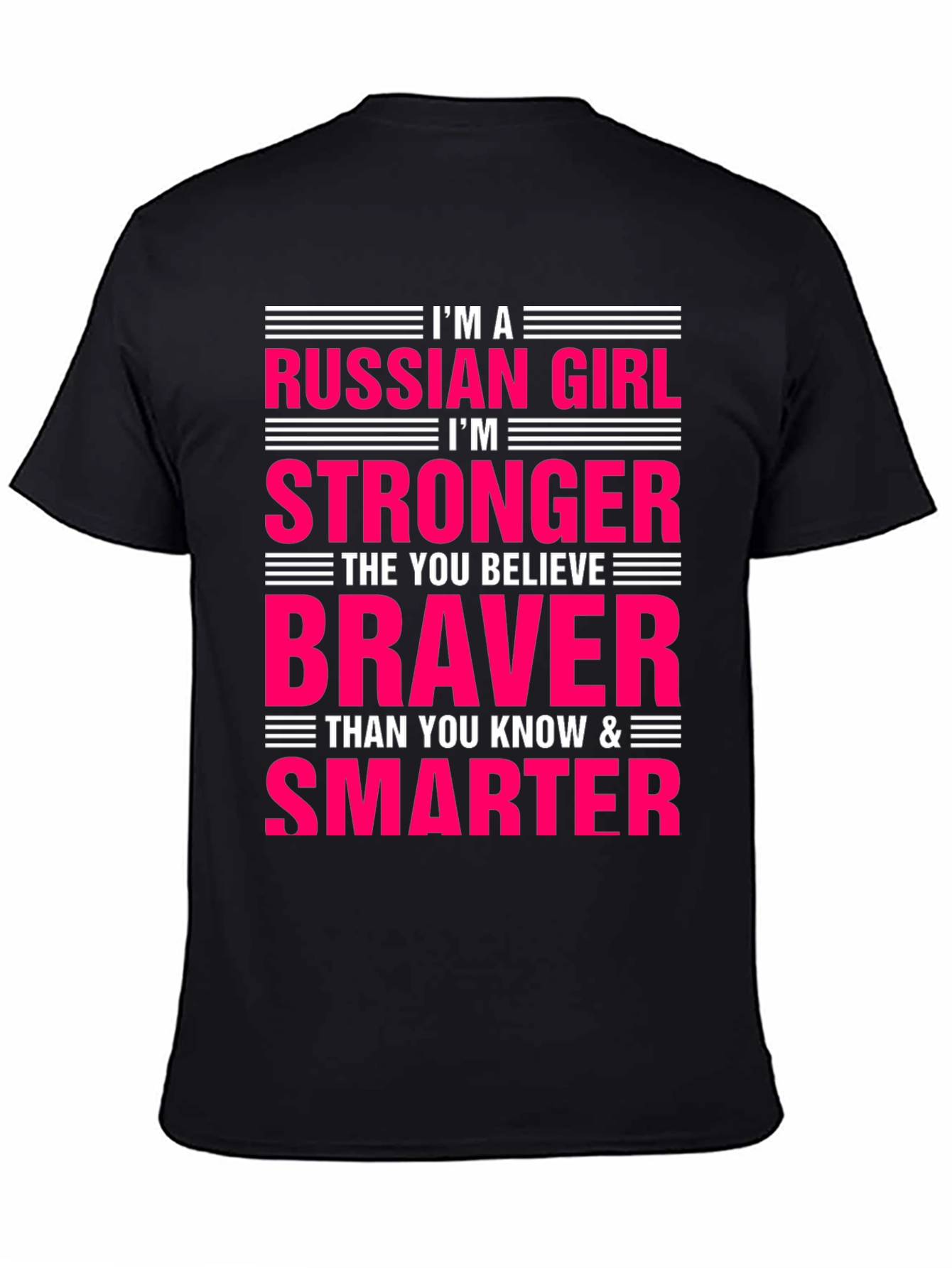 Russian Girl Stronger Braver Smarter T-Shirt