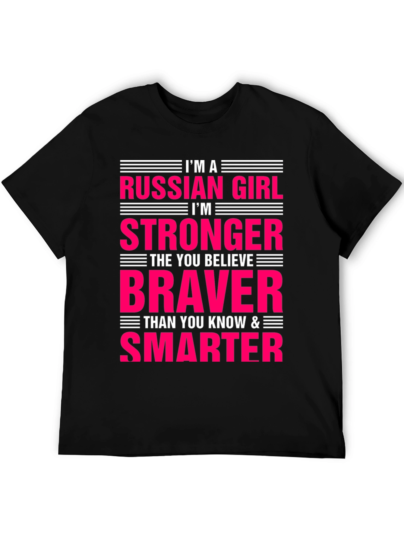 Russian Girl Stronger Braver Smarter T-Shirt