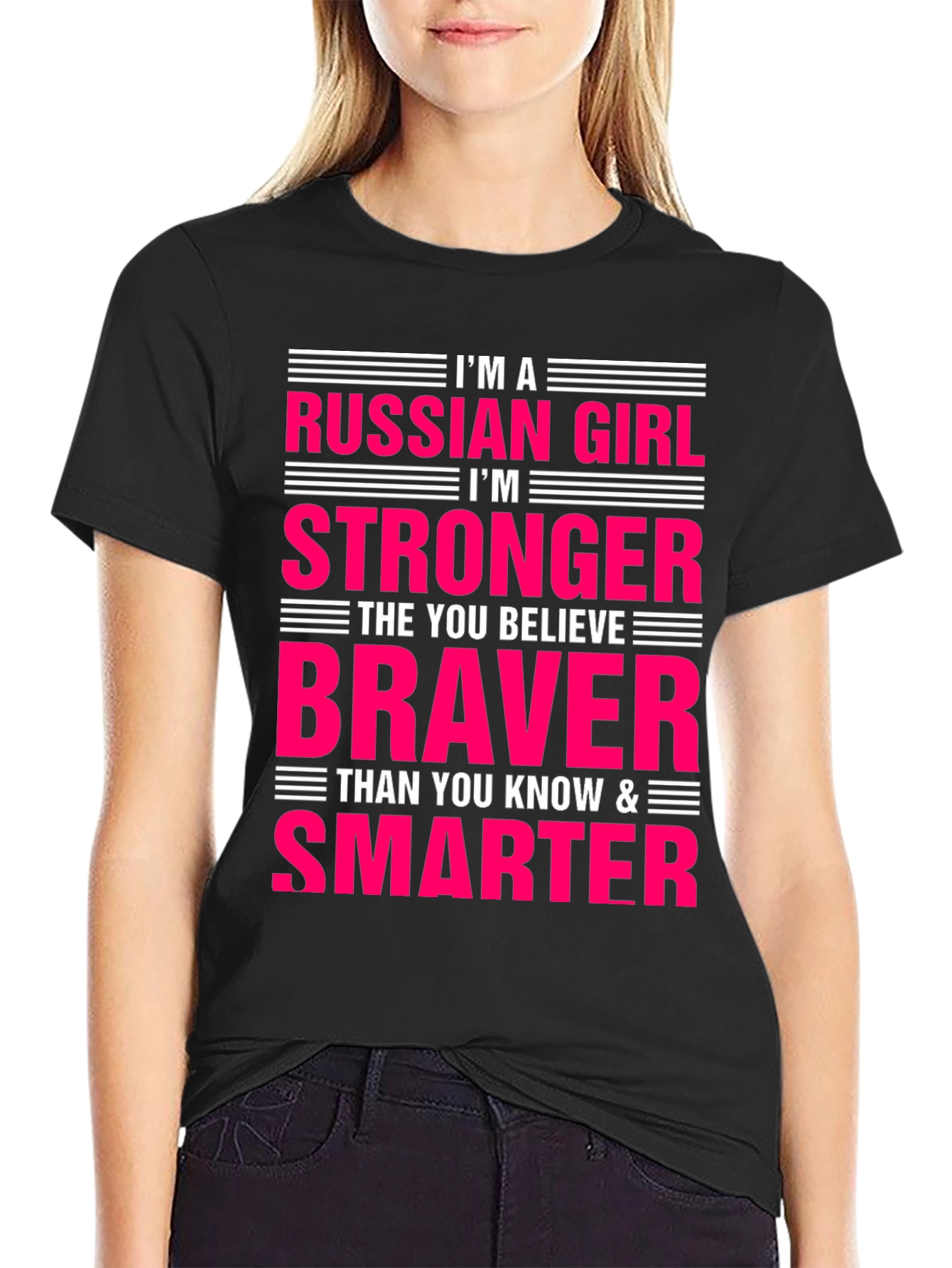 Russian Girl Stronger Braver Smarter T-Shirt