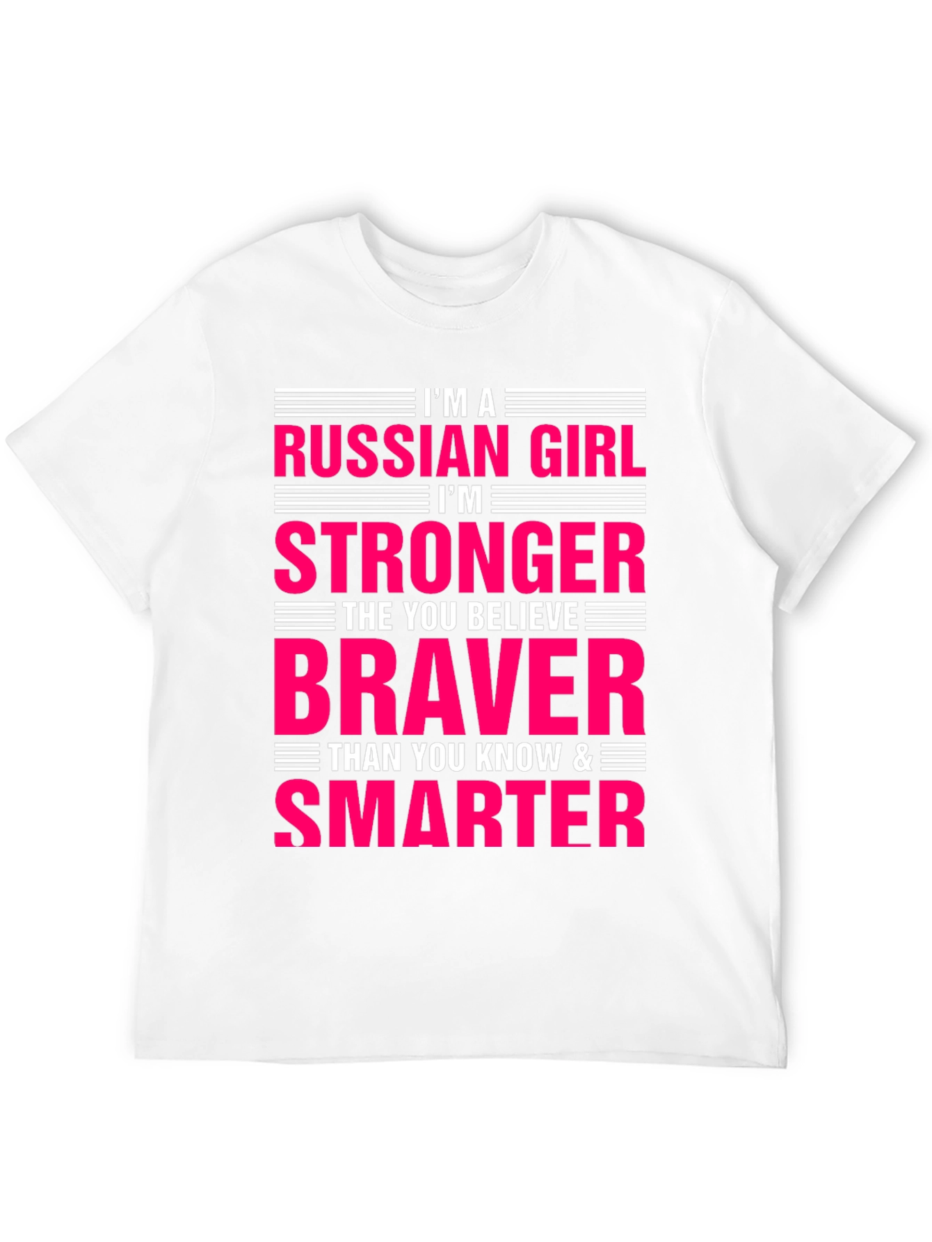 Russian Girl Stronger Braver Smarter T-Shirt