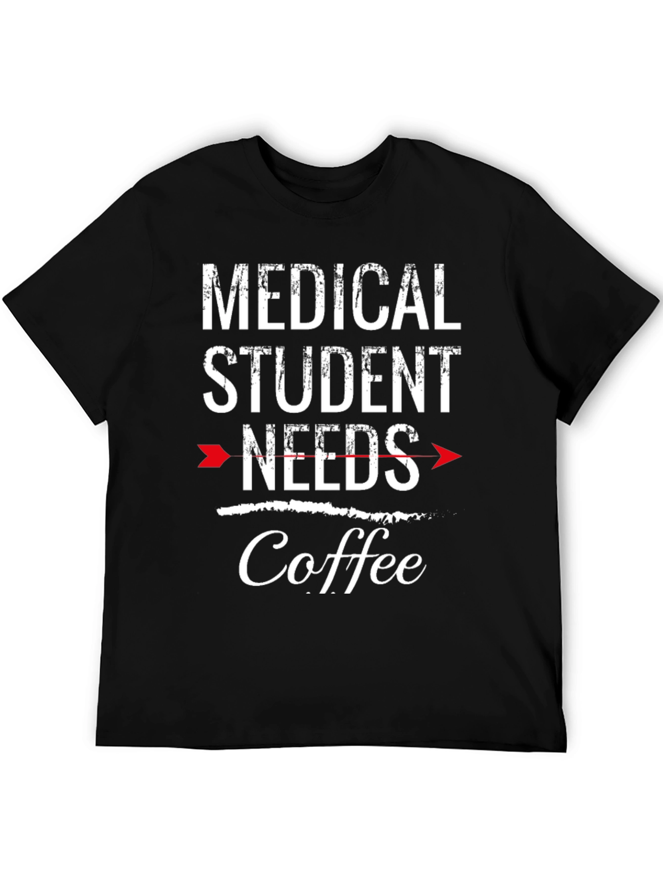 Medical Student Needs Coffee T-Shirt - Black