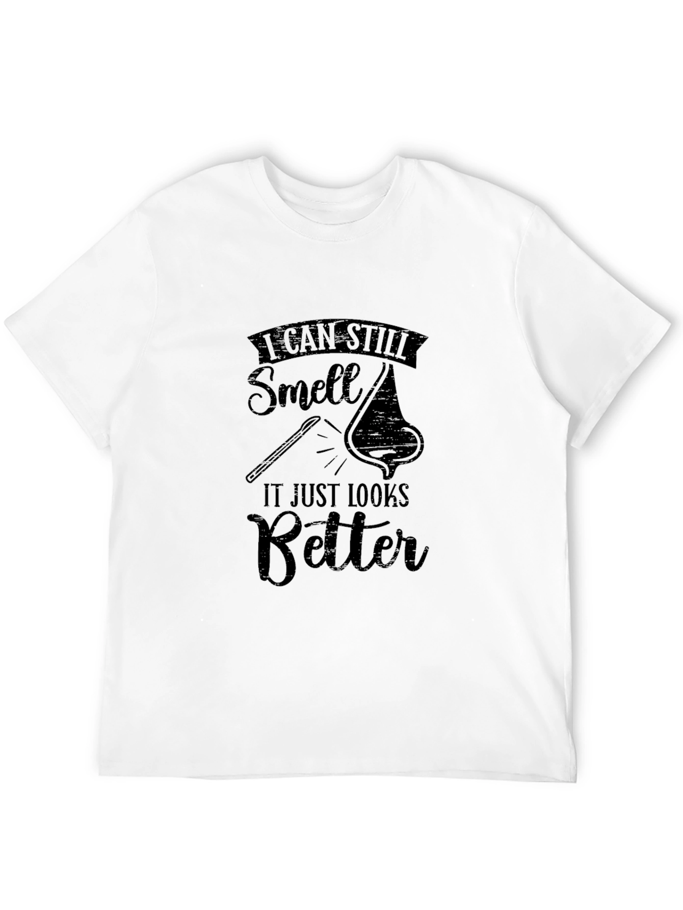 I Can Still Smell Funny T-Shirt