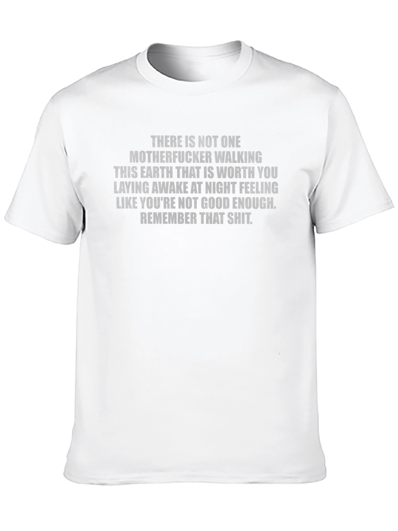 Motivational Graphic Tee - Remember That Sh*t