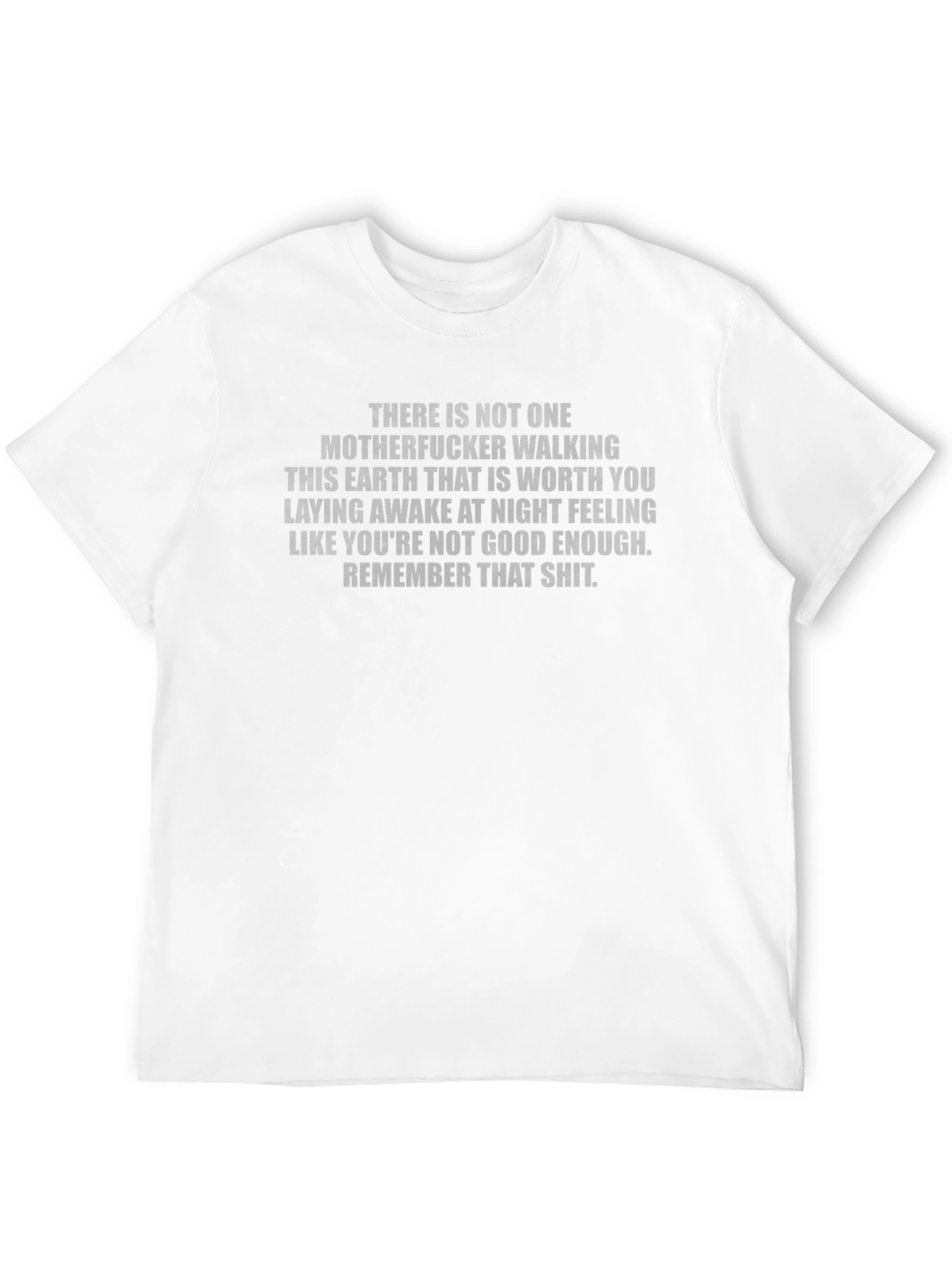 Motivational Graphic Tee - Remember That Sh*t