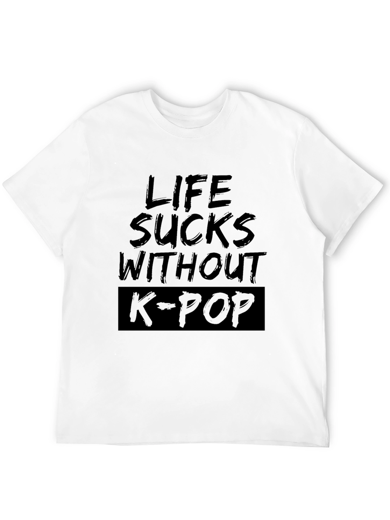 Life Sucks Without K-Pop Black Graphic Tee