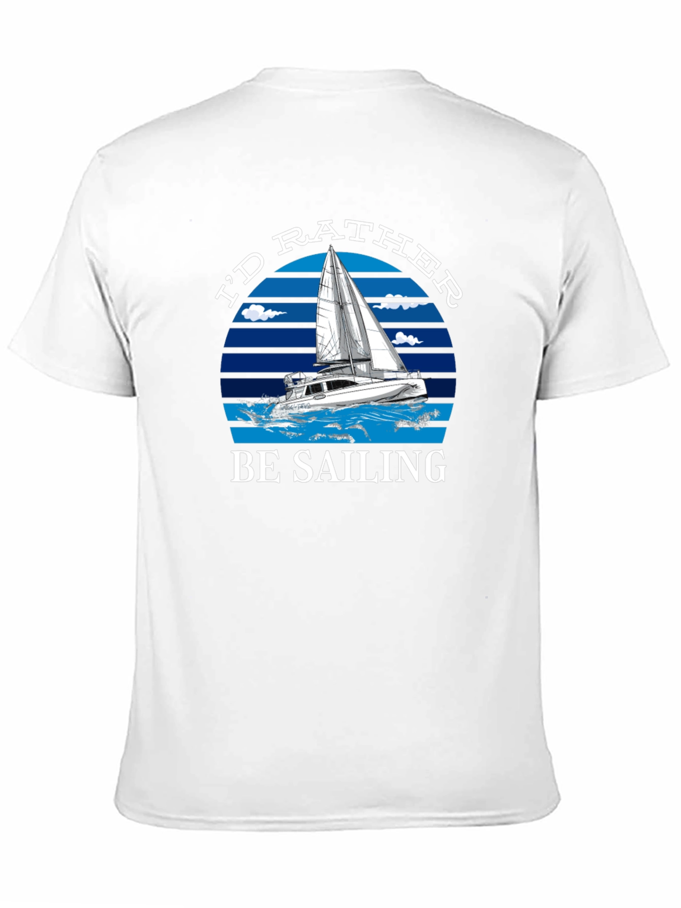 Id Rather Be Sailing Graphic T-Shirt