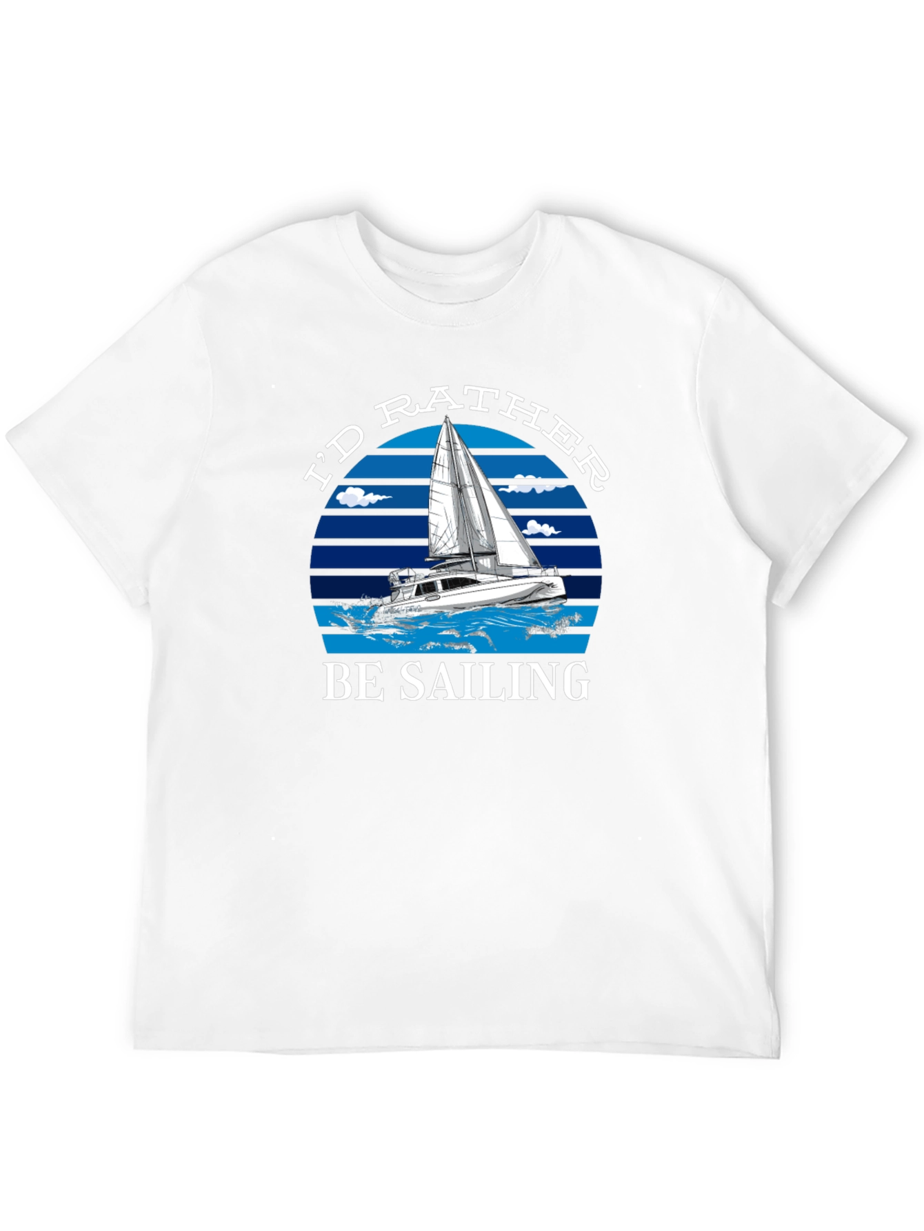 Id Rather Be Sailing Graphic T-Shirt