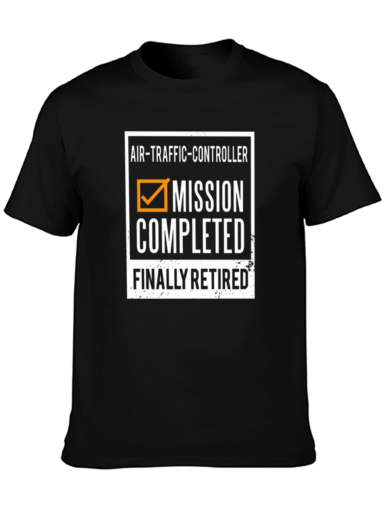 Air Traffic Controller Retired T-Shirt Mission Completed