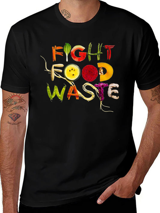 Fight Food Waste Graphic Tee - Eco-Friendly Fashion
