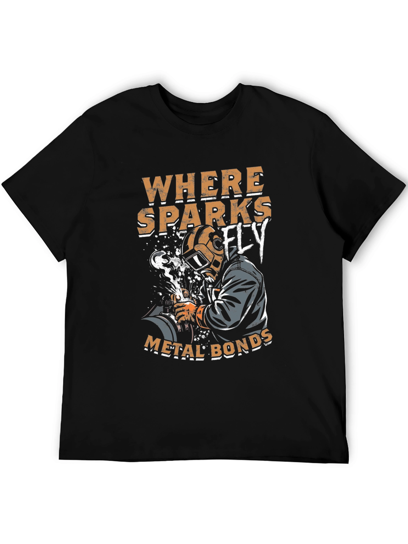 Welder Graphic T-Shirt - Where Sparks Fly Metal Bonds!