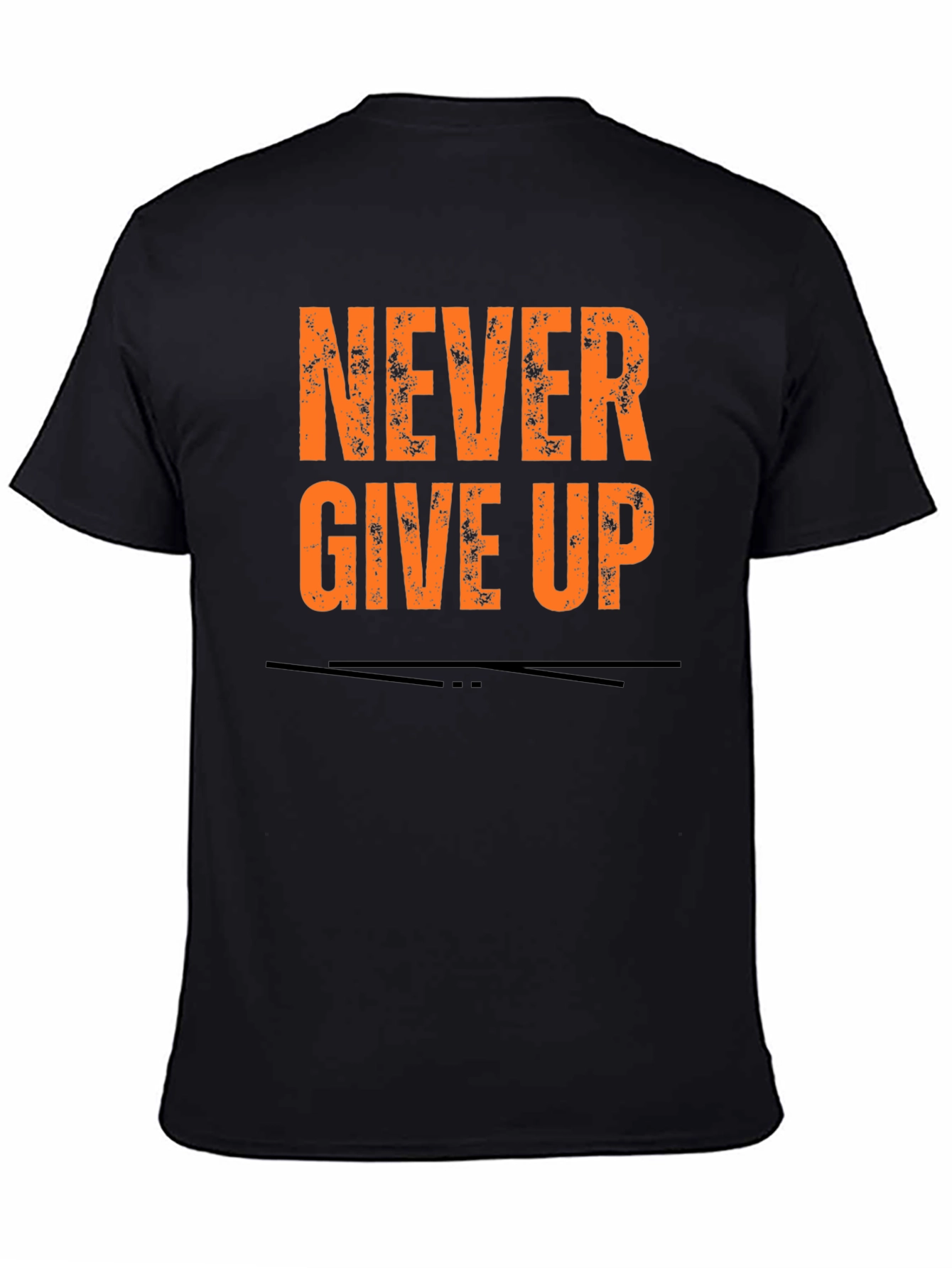 Never Give Up Graphic Tee - Black Cotton T-Shirt
