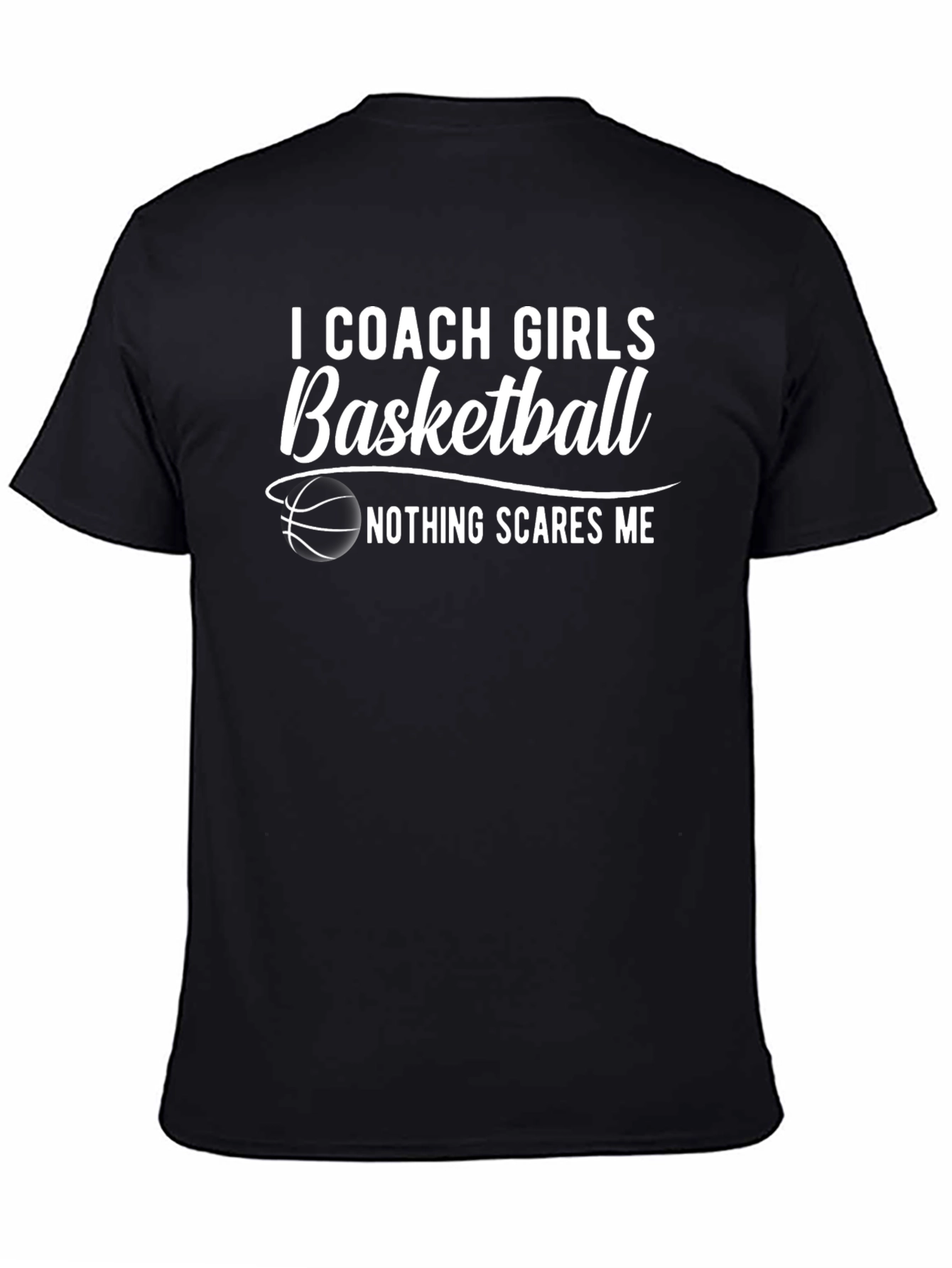 I Coach Girls Basketball T-Shirt - Funny Coach Tee