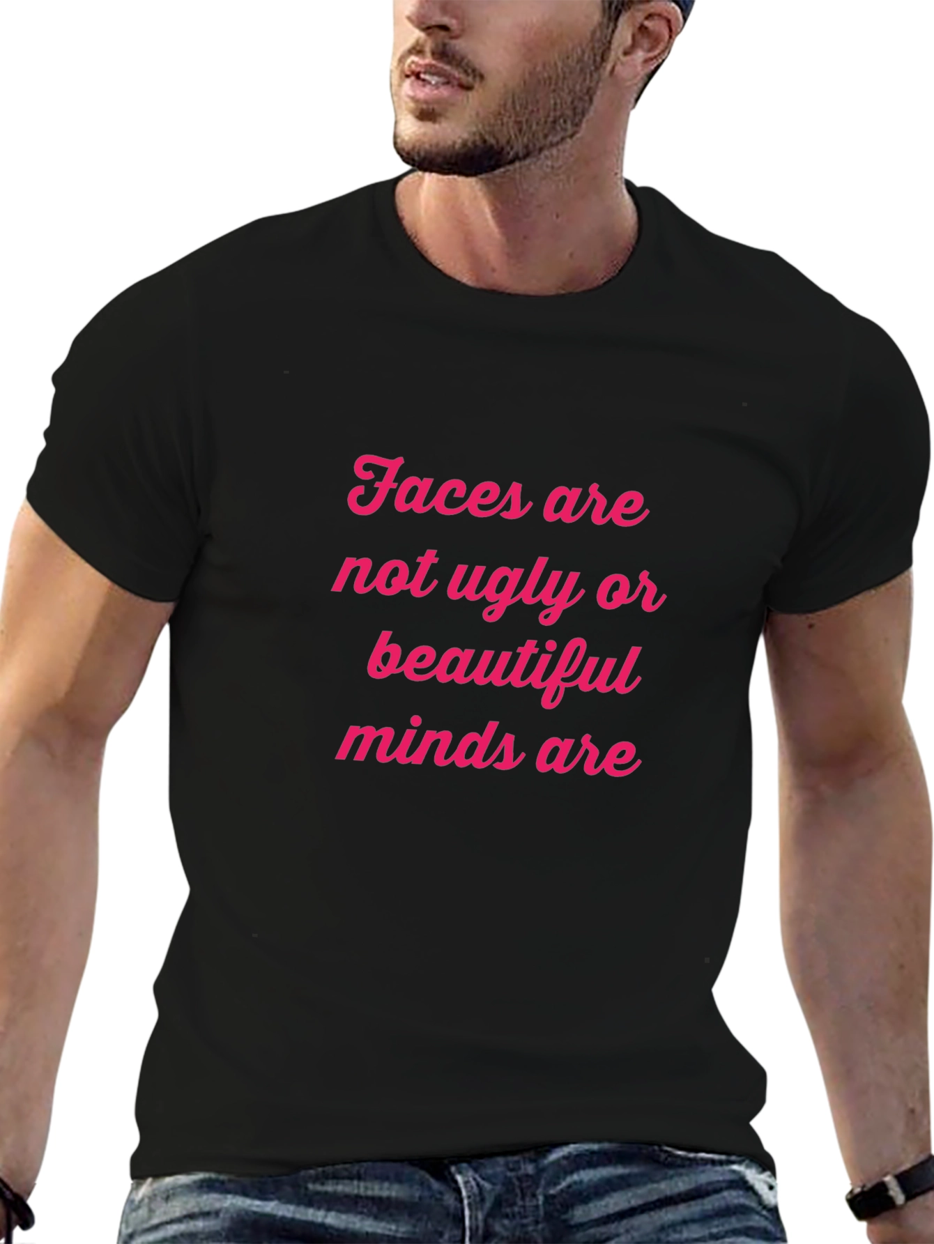 Faces are not ugly T-shirt
