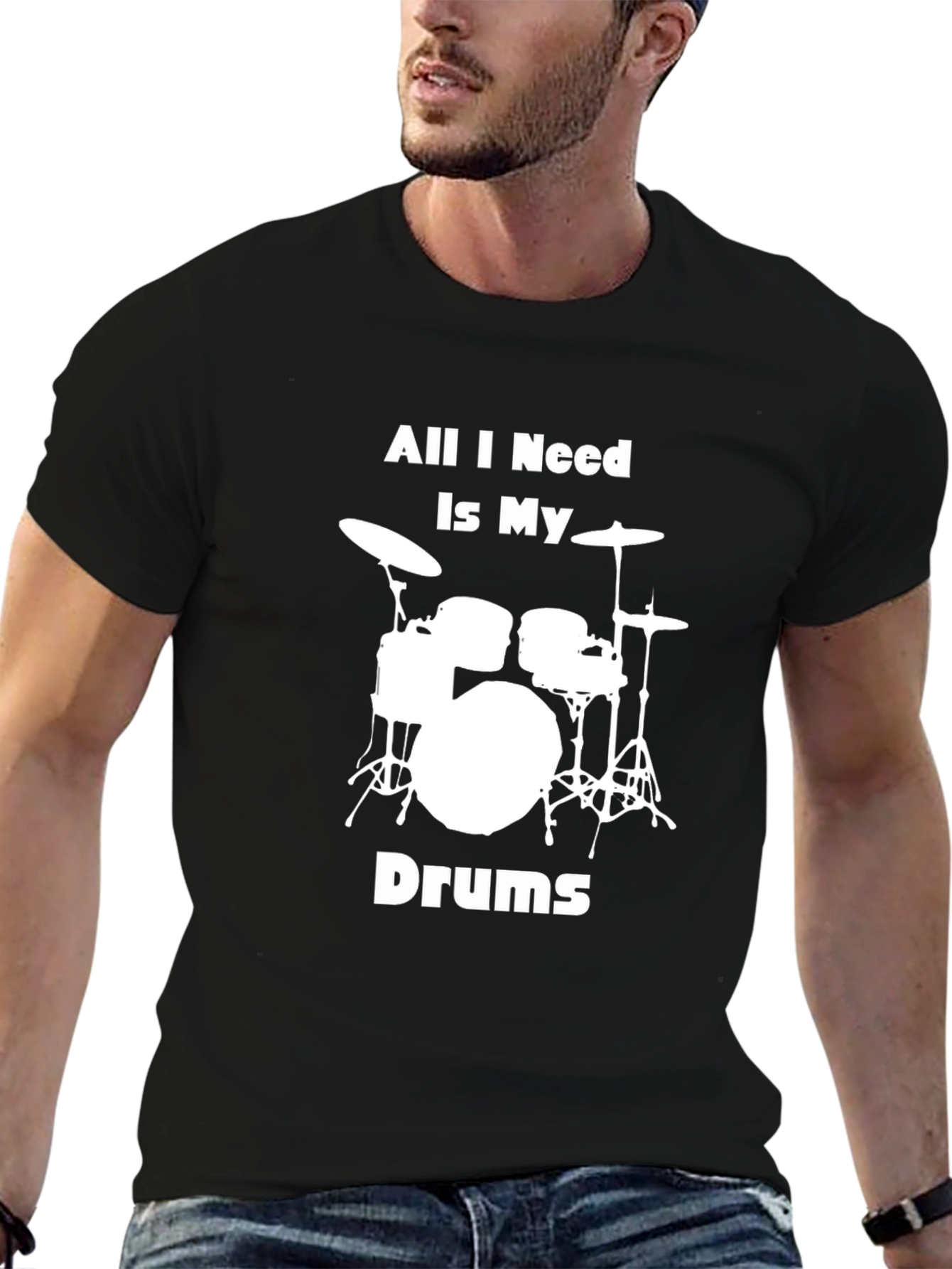 All I Need Is My Drums T-Shirt